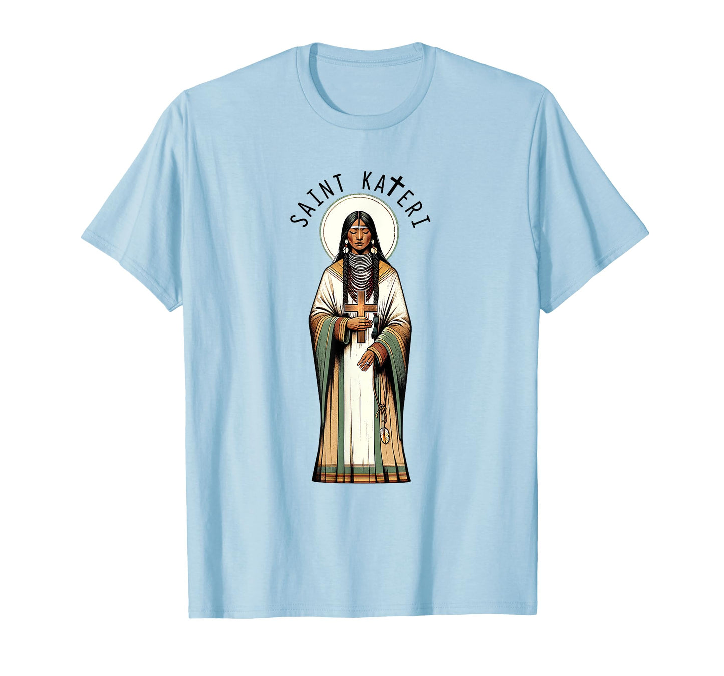 Catholic Lily Of The Mohawks Faith Saint Kateri Tekakwitha T-Shirt