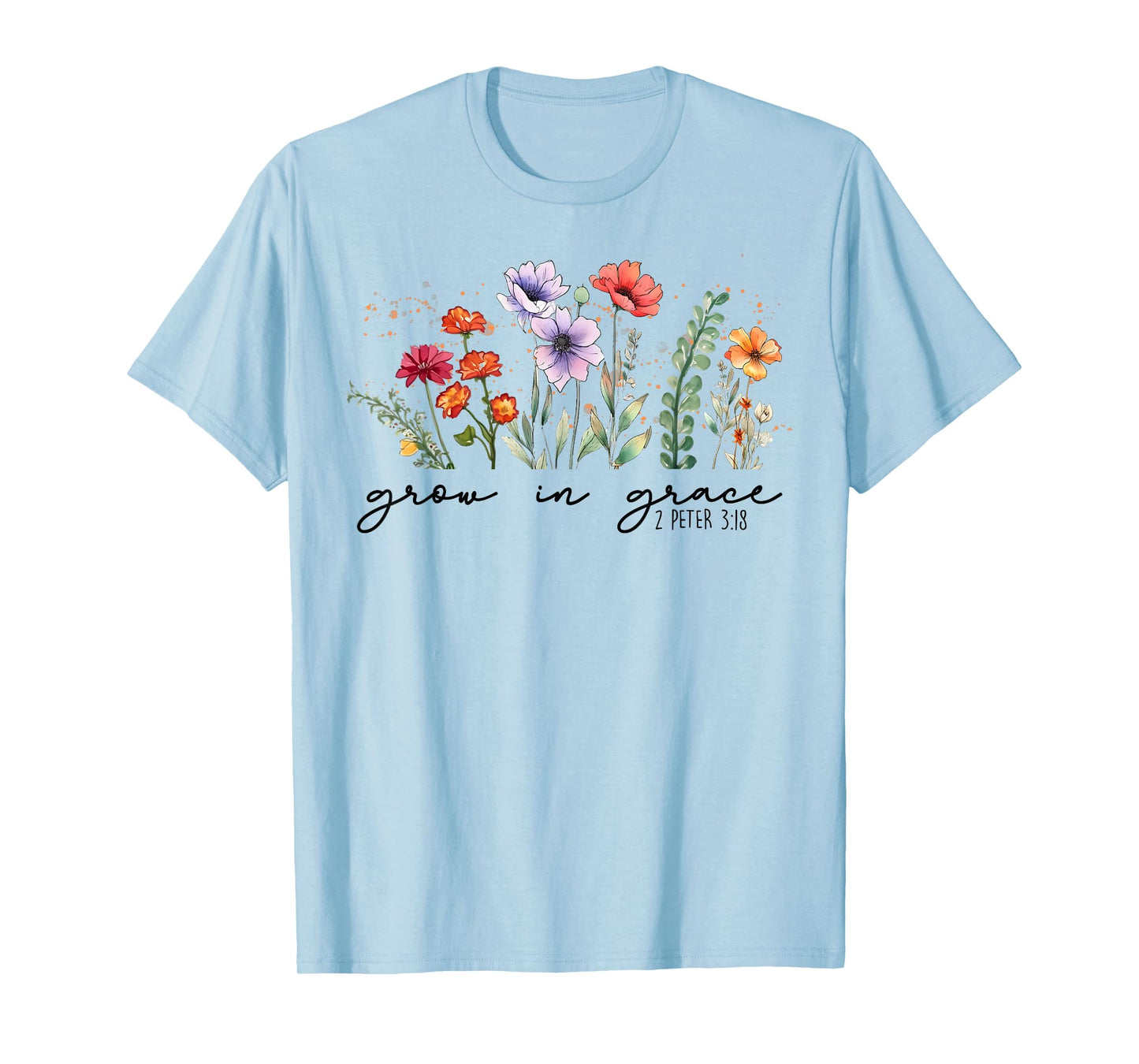 Cute Wildflower Grow In Grace Religious Faith Christ T-Shirt