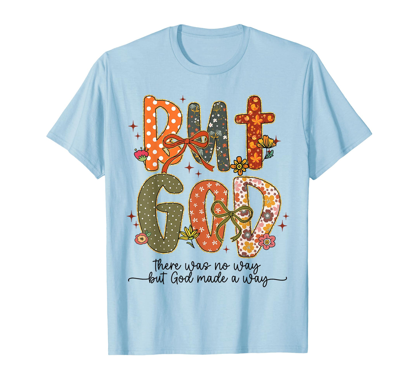 But God Thanksgiving Autumn Christian Thankful Coquette Bow T-Shirt