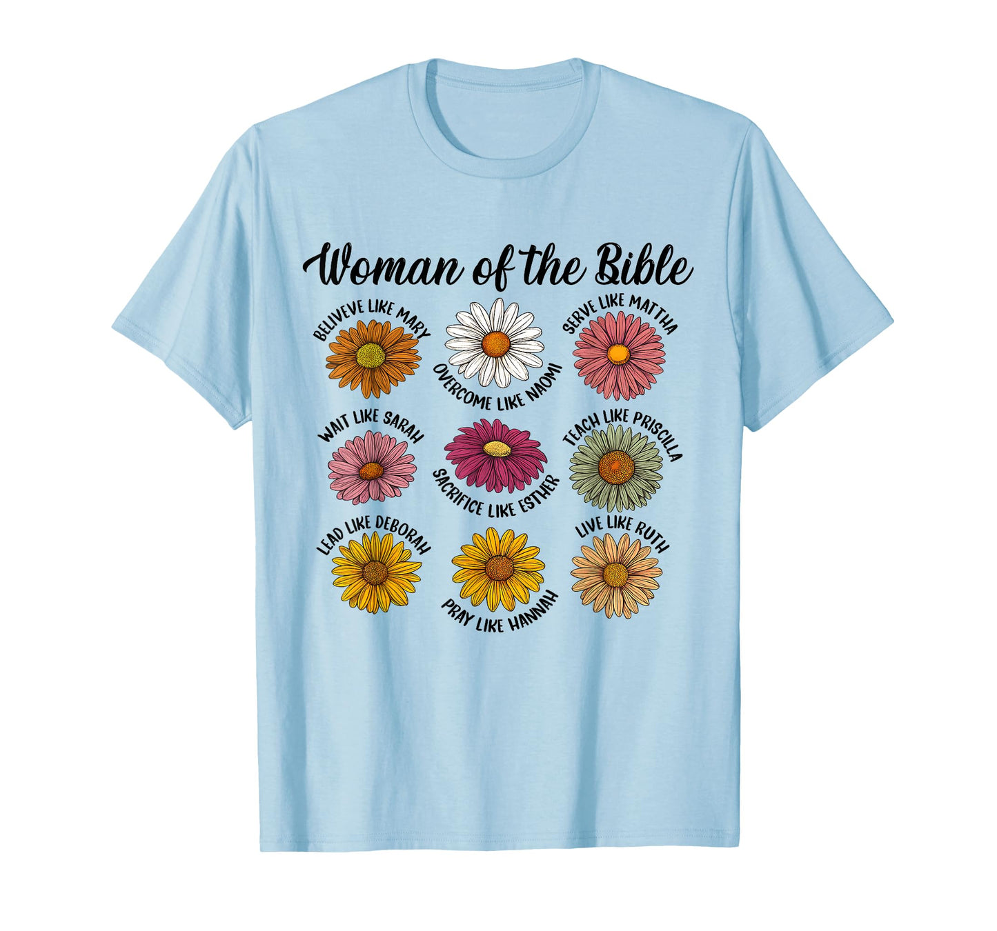 Christian Jesus God Lover Catholic Flower Woman of The Bible T-Shirt