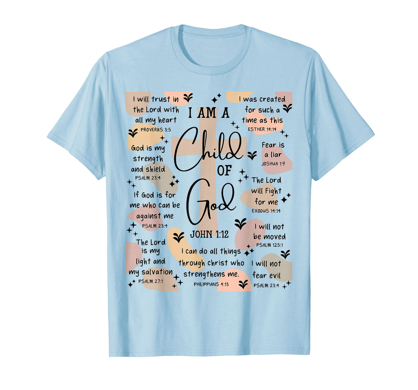 I Am A Child of God Bible Verse Religious Christian Gifts T-Shirt