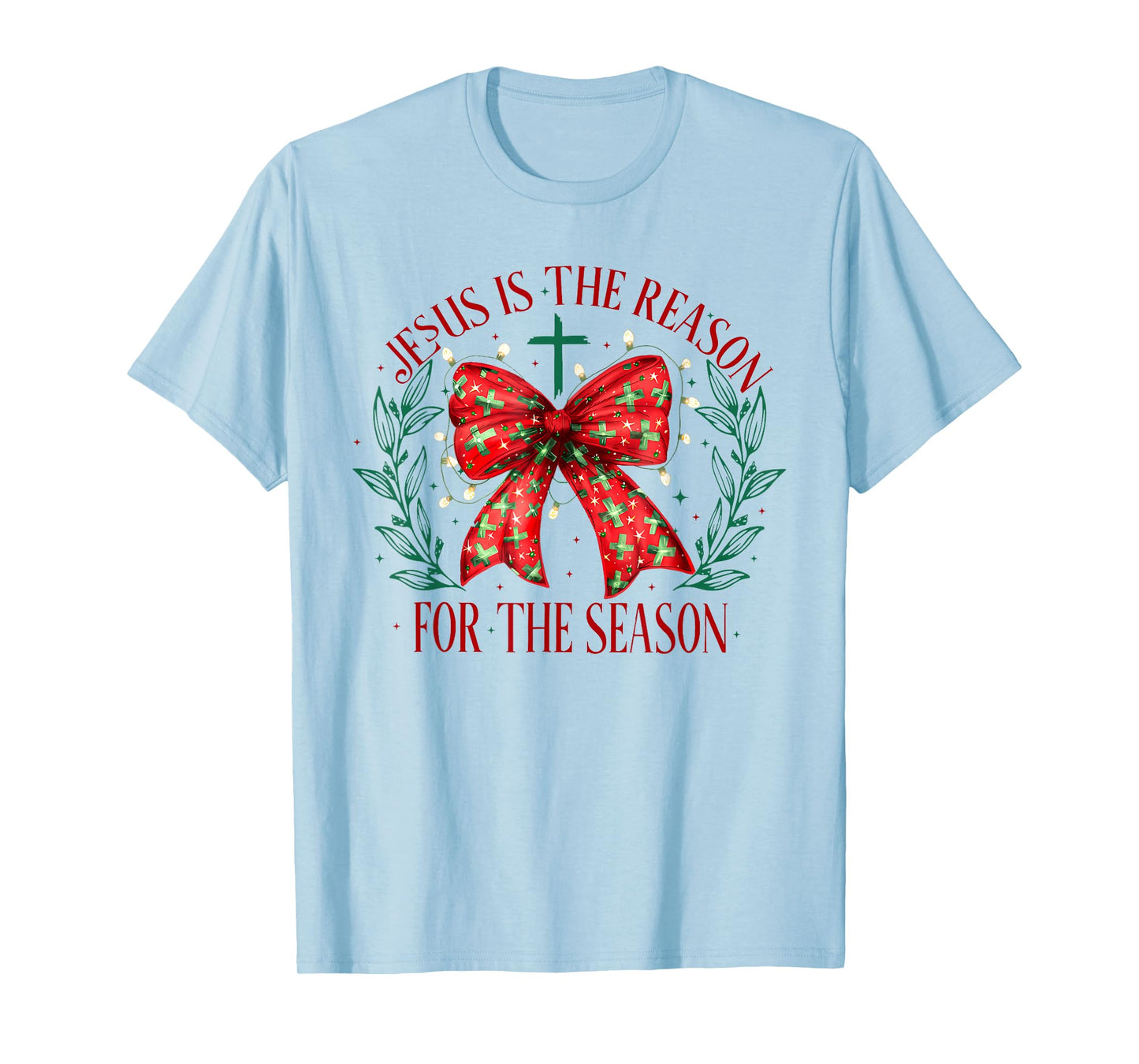 Jesus is The Reason for The Season Christian Faith Christmas T-Shirt
