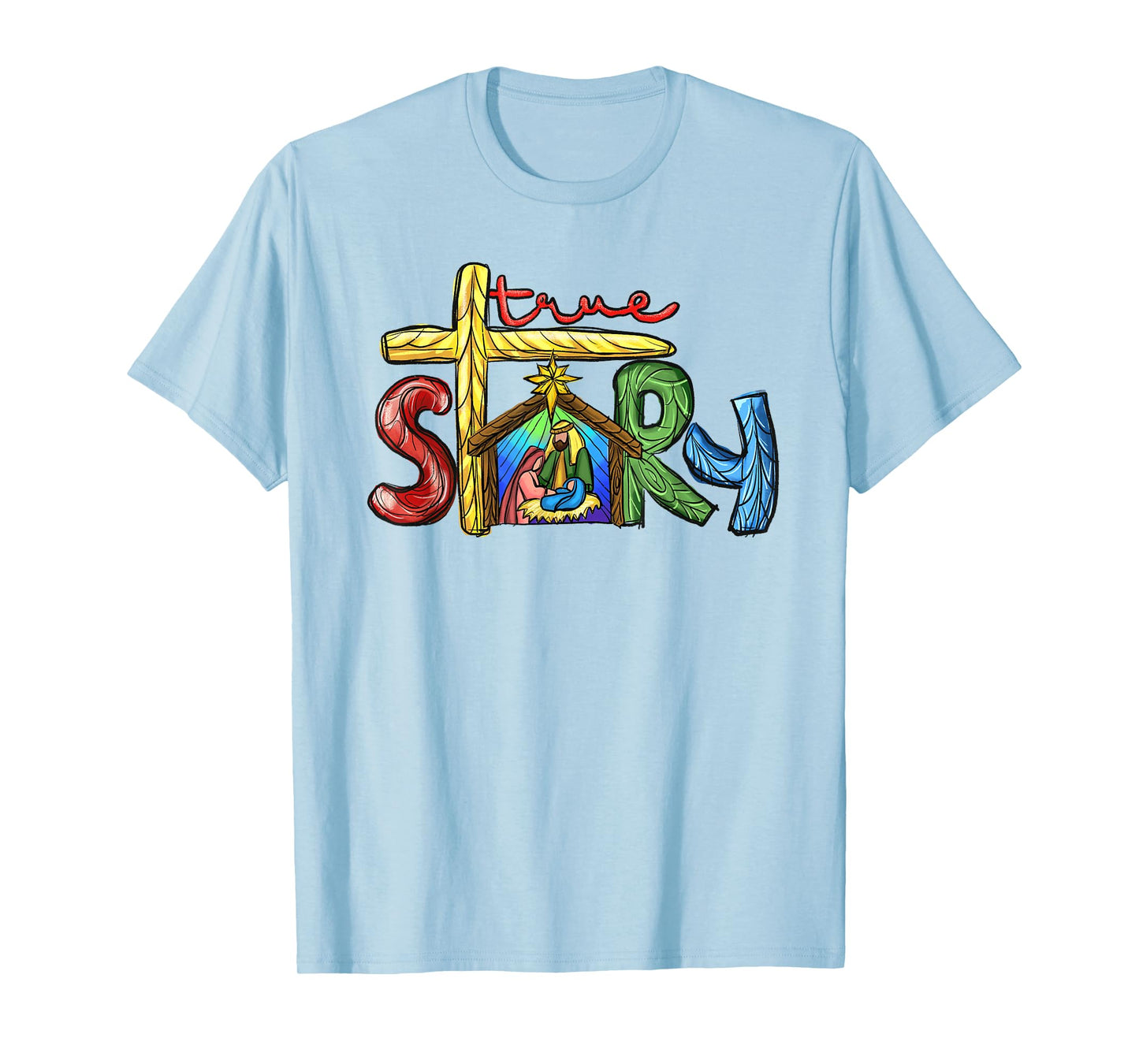 Christian Christmas Jesus Nativity Scene Tees True Story T-Shirt