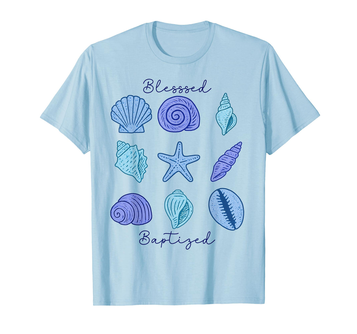 Blessed And Baptized Beautiful Sea-shells Christian T-Shirt