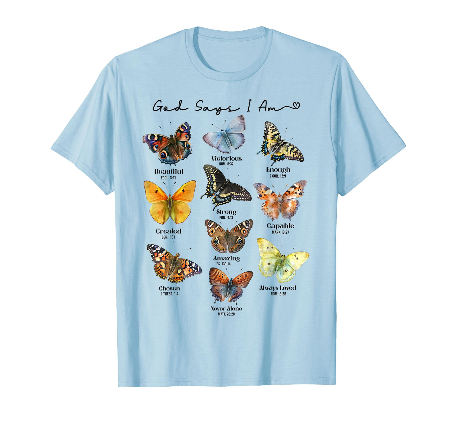 God Says I Am Bible Verse Religious Christian Butterfly T-Shirt