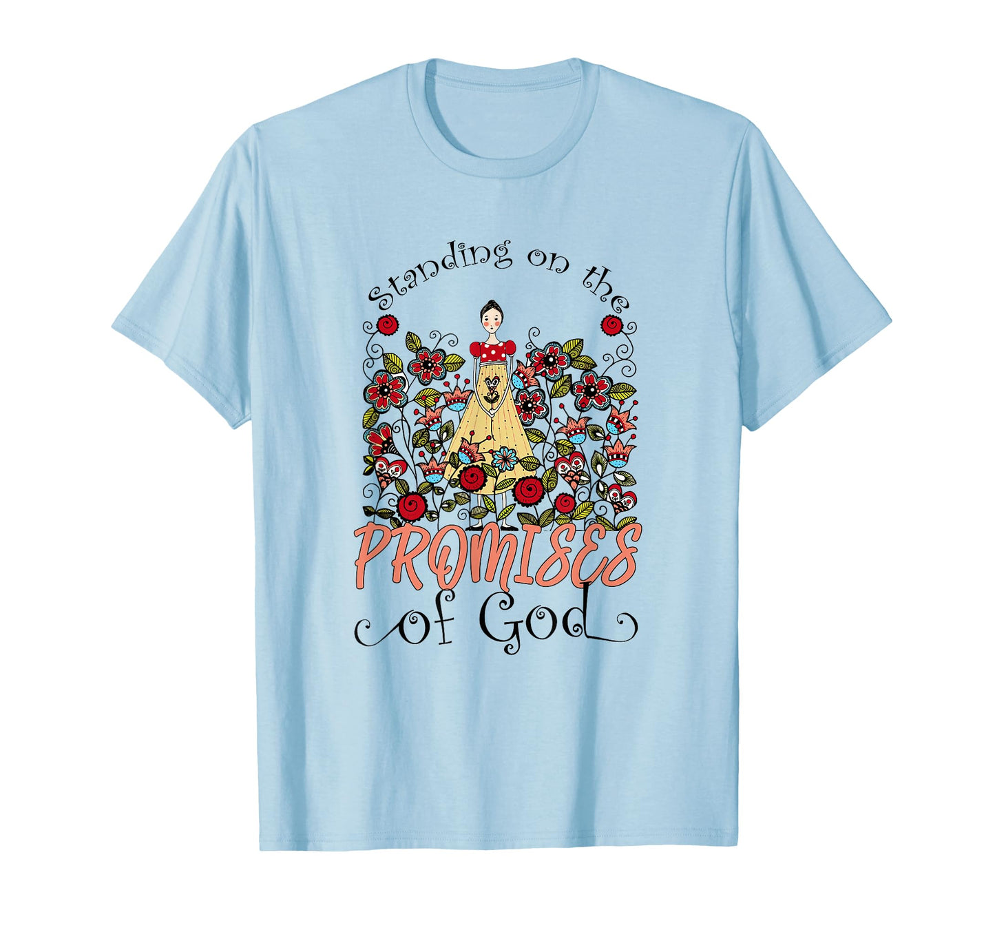 Standing On The Promises Of God Christian Faith Jesus God T-Shirt