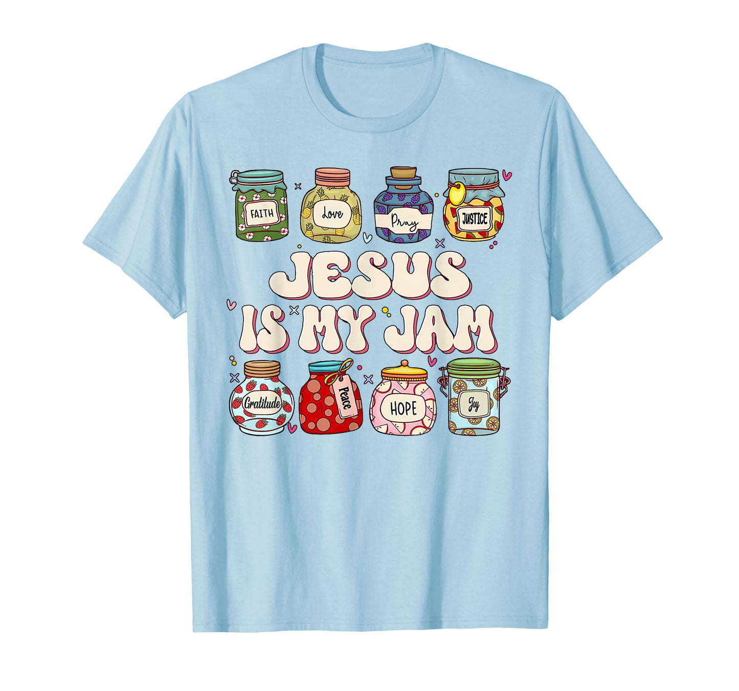 Jesus is My Jam I'm Here to Spread It Christian Faith God T-Shirt