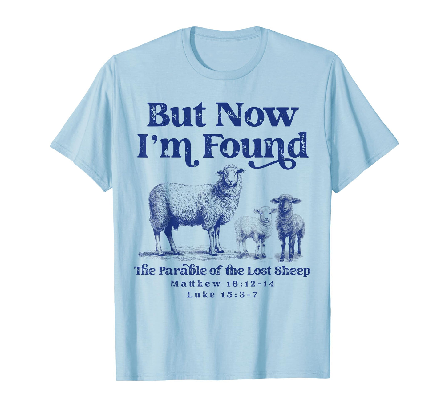 Parable of the Lost Sheep Christian Lamb Bible Scripture T-Shirt