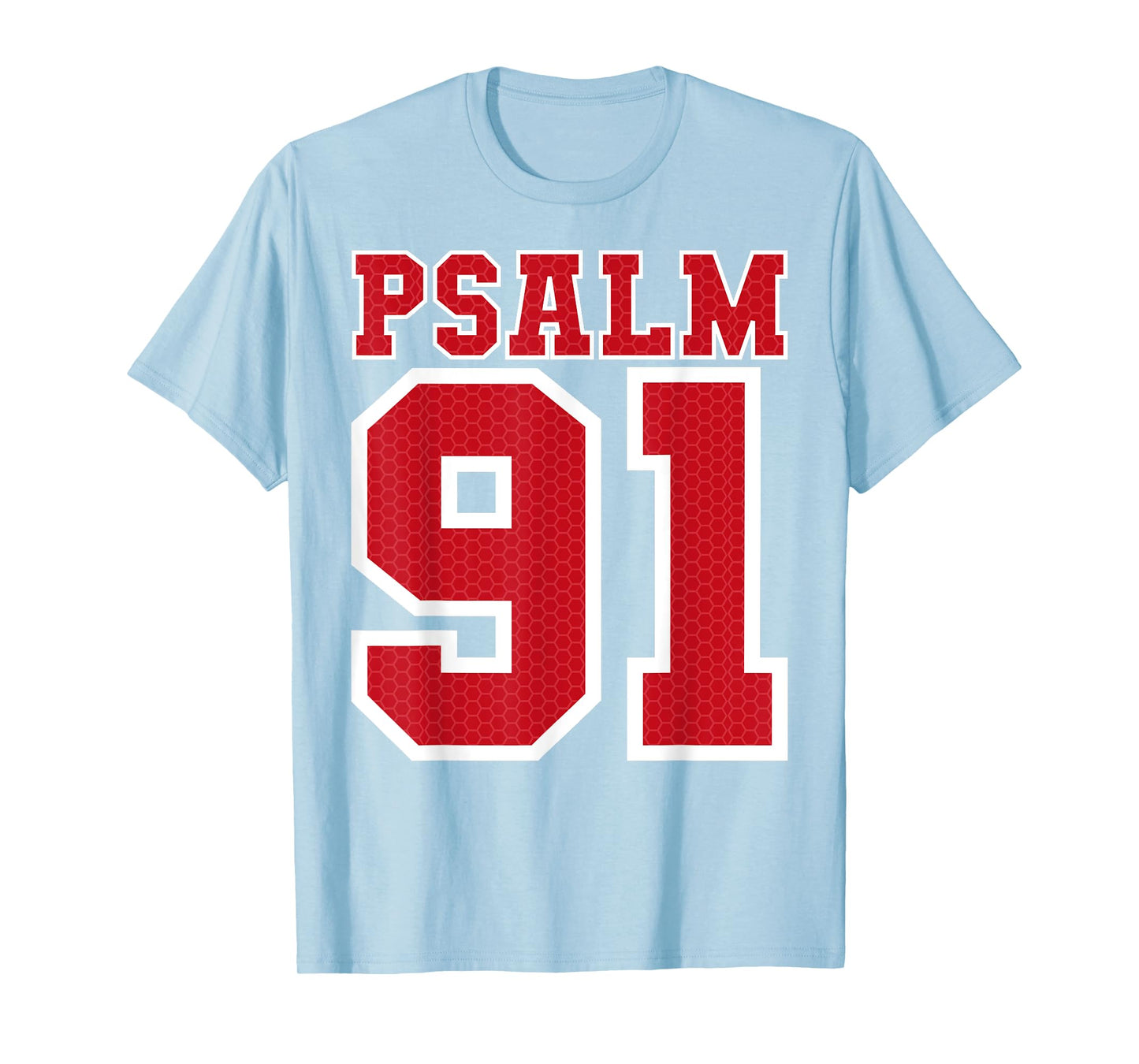 Psalm 91 Bible Verse Christian Shirt My Refuge My Jesus T-Shirt