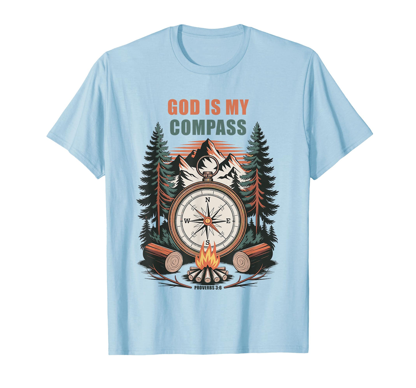 GOD is My Compass – Proverbs 3:6 Christian Faith Camping T-Shirt