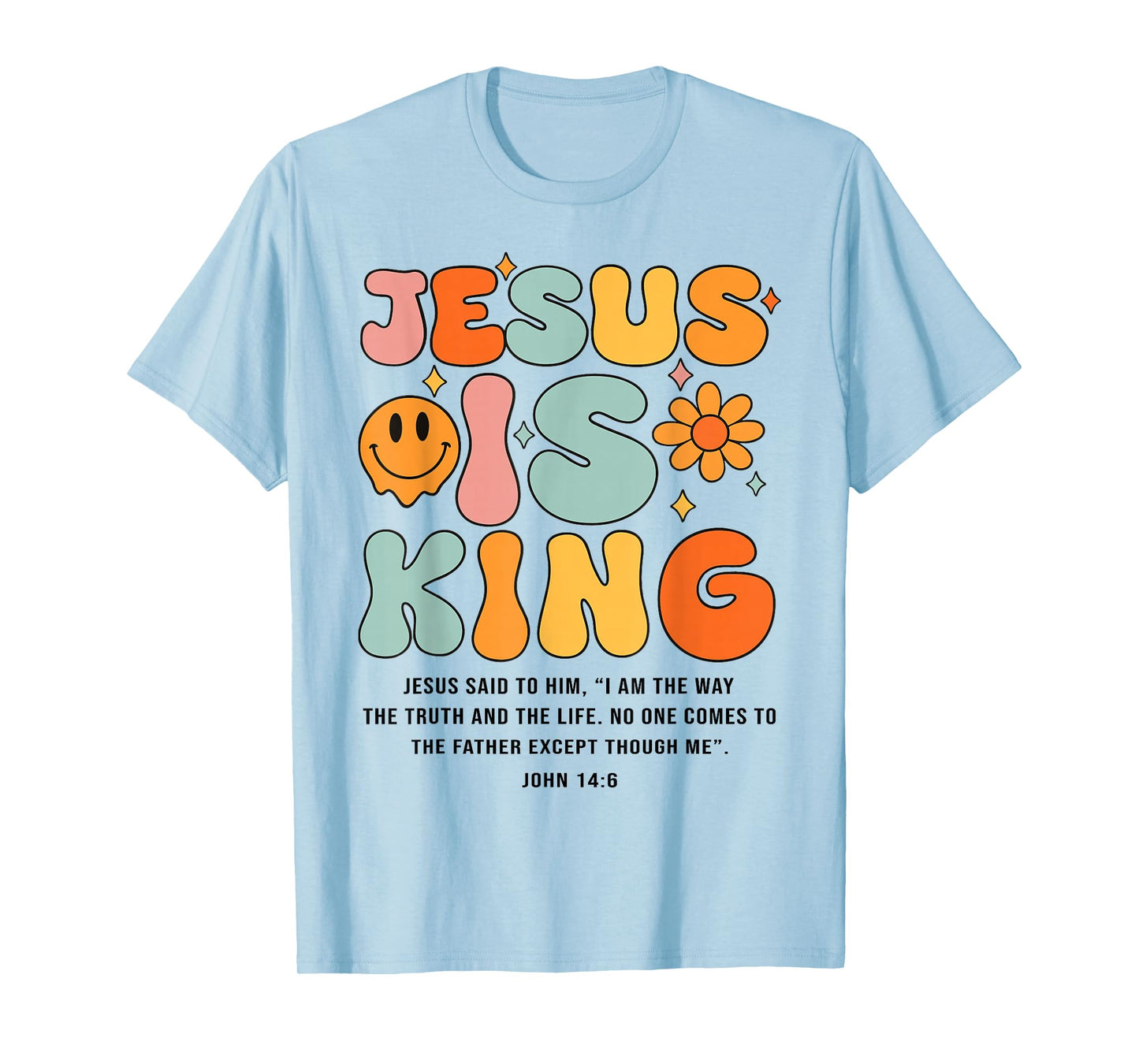 Jesus is King Christian Cross God Faith Bible Religious Pray T-Shirt