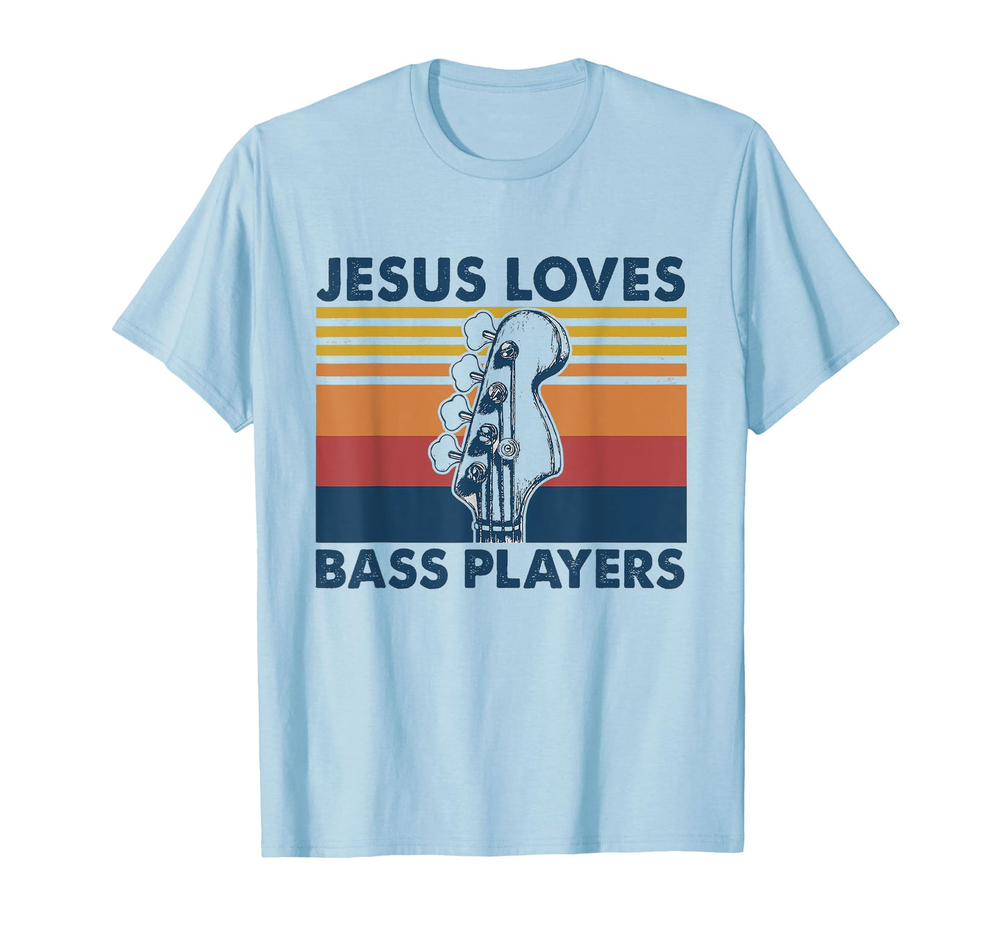Jesus Loves Bass Players Christian Musician Funny Shirt Gift T-Shirt