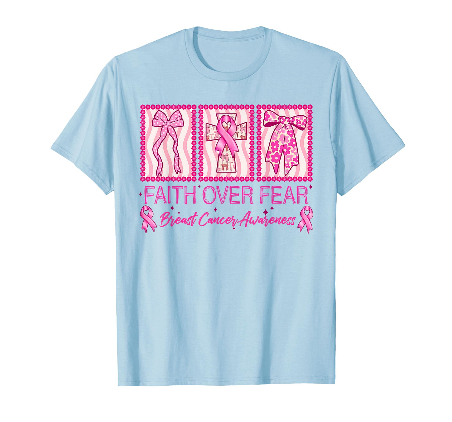 Faith Over Fear Breast Cancer Awareness Christian Religious T-Shirt