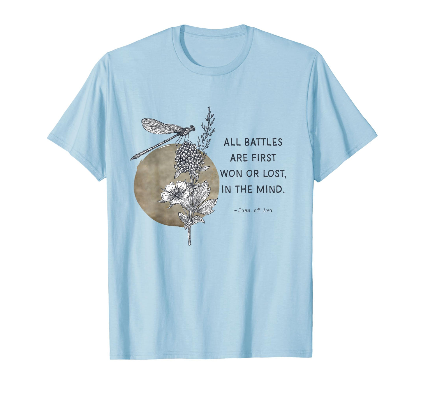 All Battles are First Won St Joan of Arc Quotes T-Shirt