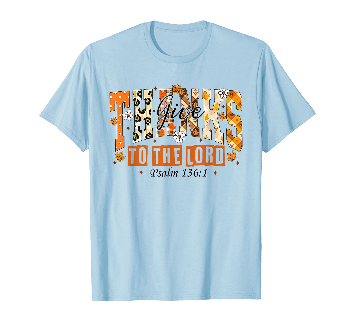 Give Thanks to The Lord Cross Pumpkin Bow Autumn Fall Flower T-Shirt
