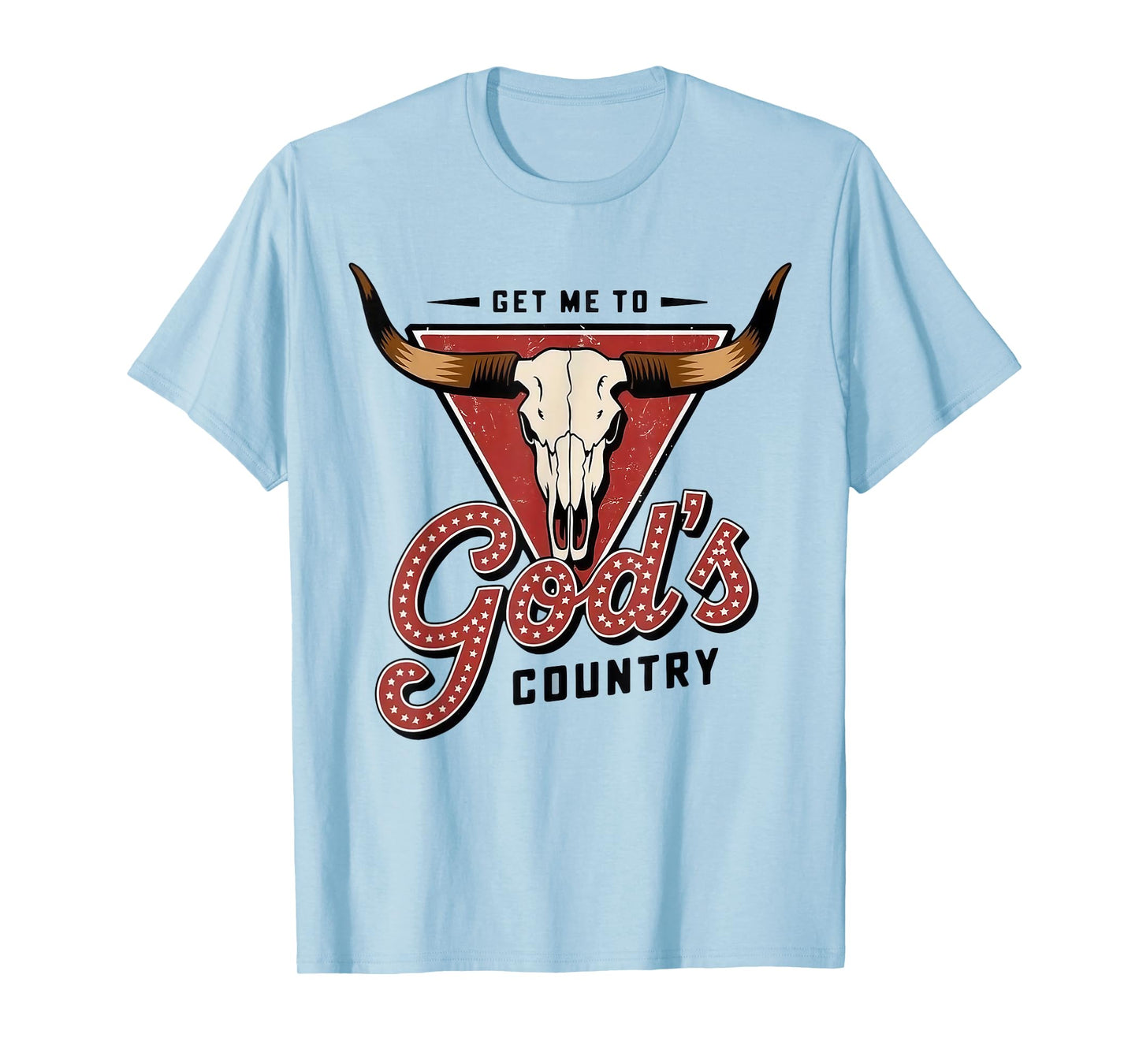 Vintage Get Me To God’s Country Funny Country Hat Funny Meme T-Shirt