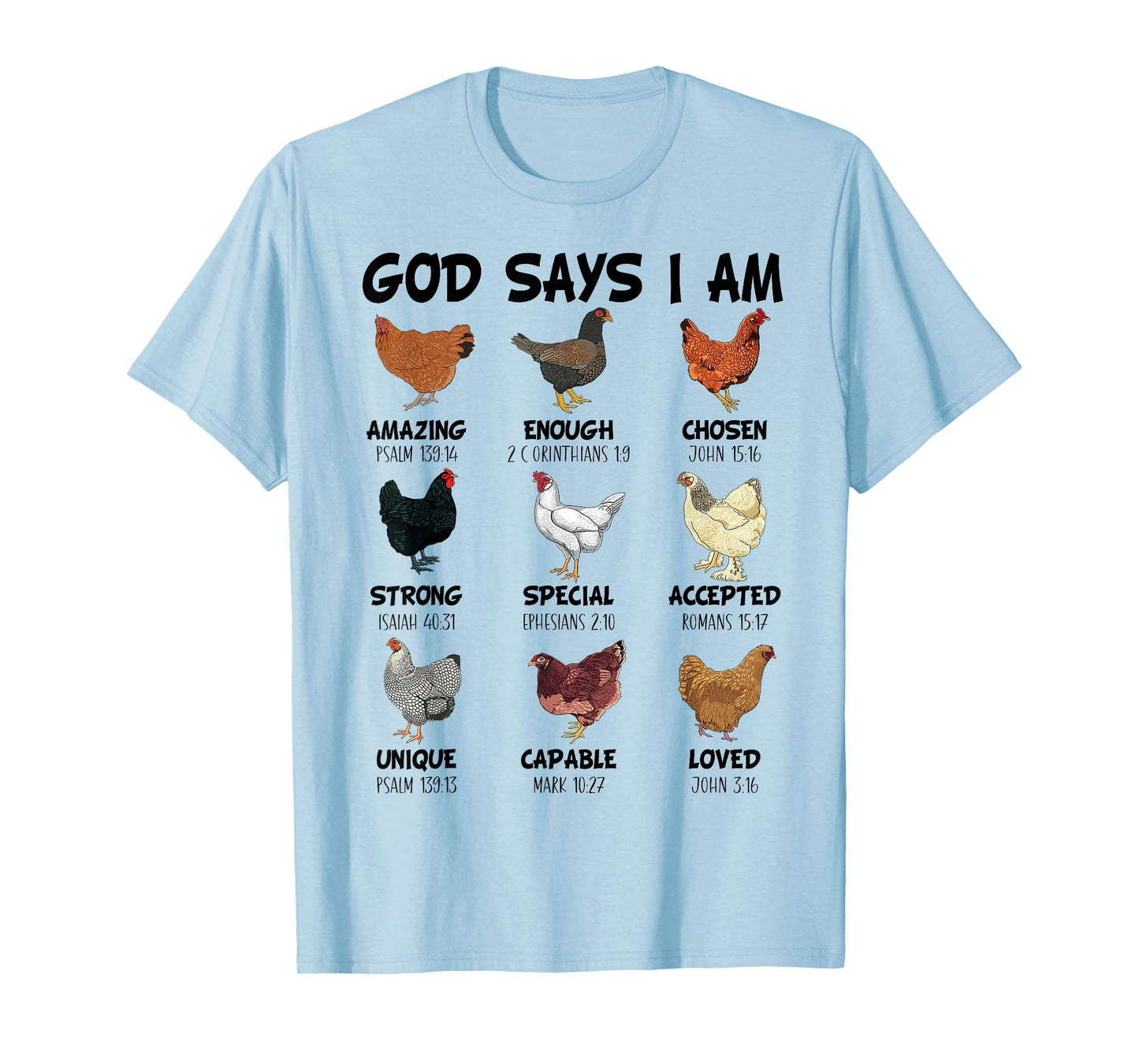 God Says I Am Christian Women Girls Kids Chicken Breeds T-Shirt