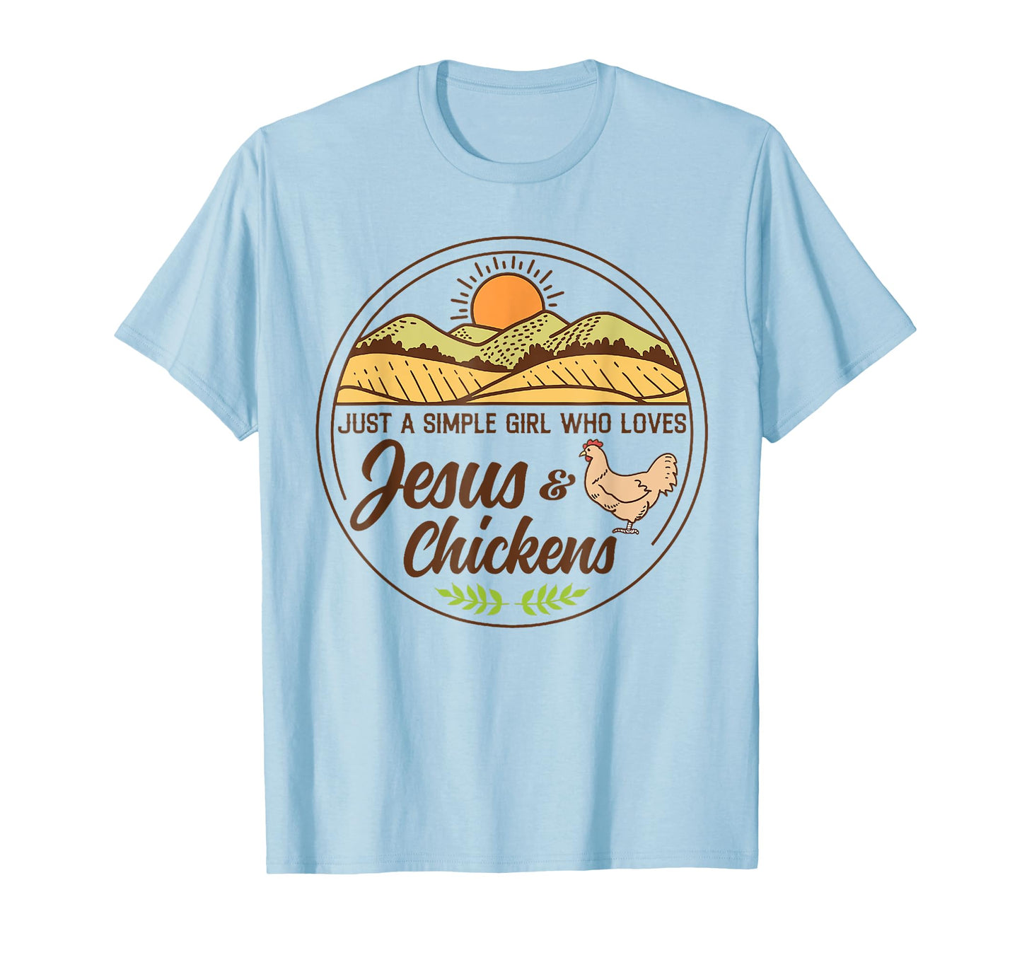 Just A Simple Girl Who Love Chicken Raising & Jesus Praising T-Shirt