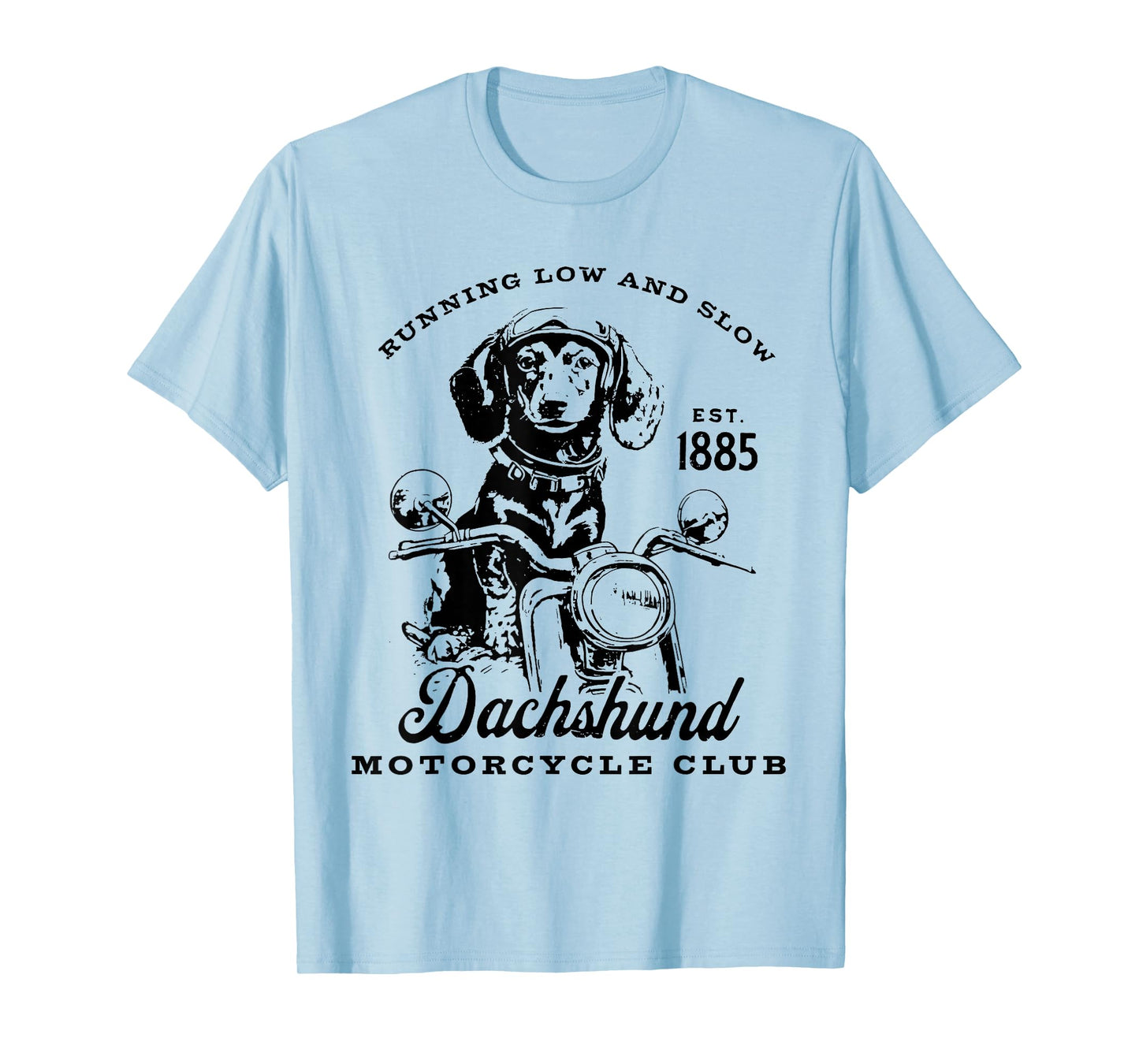 H&H New Life Clothing Unisex-Adults Dachshund Motorcycle Club Funny Quotes T-Shirt, Grey, Small