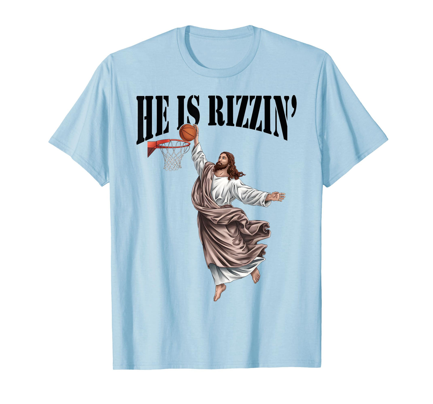 He Is Rizzin Jesus Basketball Christian Easter Jesus Funny T-Shirt
