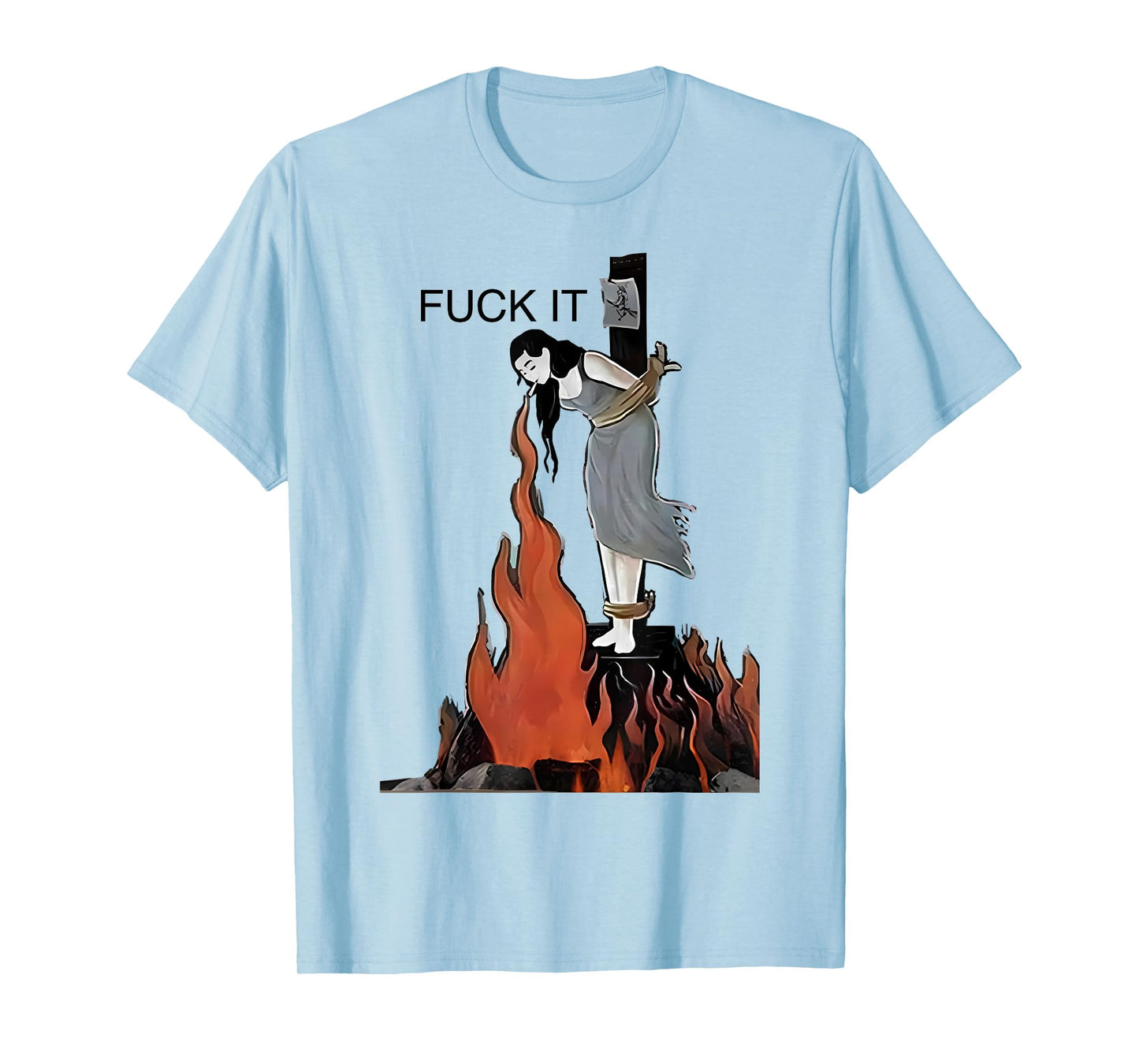 Fuck It Funny - Witch Is Burning In Flames Girl Smoking T-Shirt