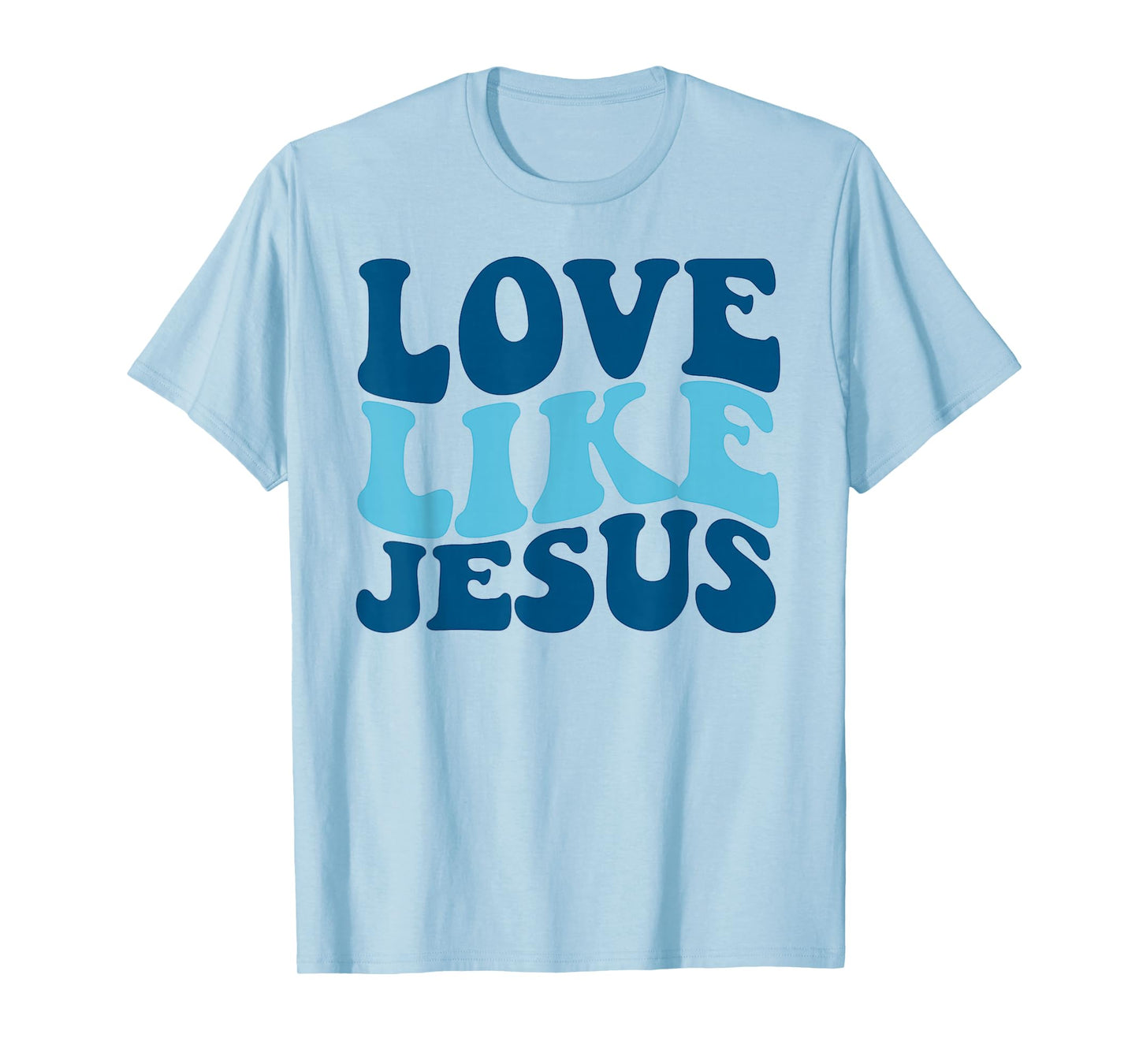 Love Like Jesus Christian God Faith 2 Sided Printed T-Shirt