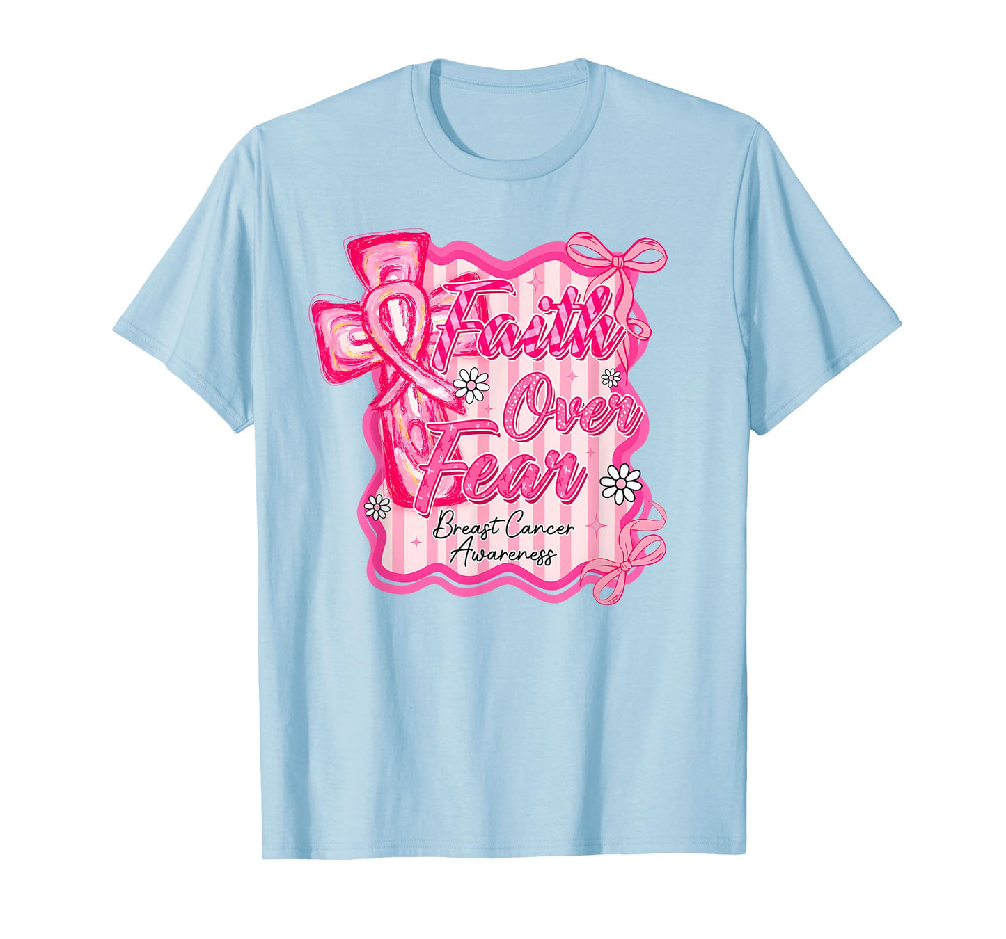 Preppy Breast Cancer Faith Over Fear Coquette Women Girls T-Shirt