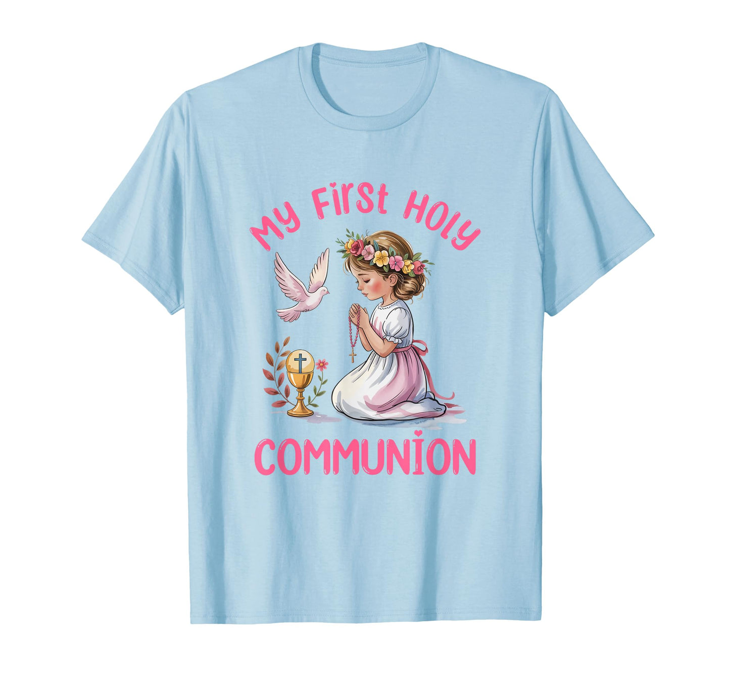 My First Holy Communion For Girl Christian Catholic T-Shirt