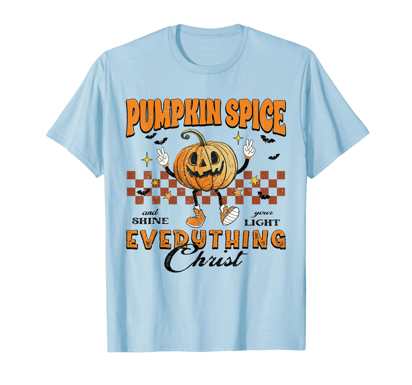 Pumpkin Spice And Everything Christ Jesus Fall Halloween T-Shirt