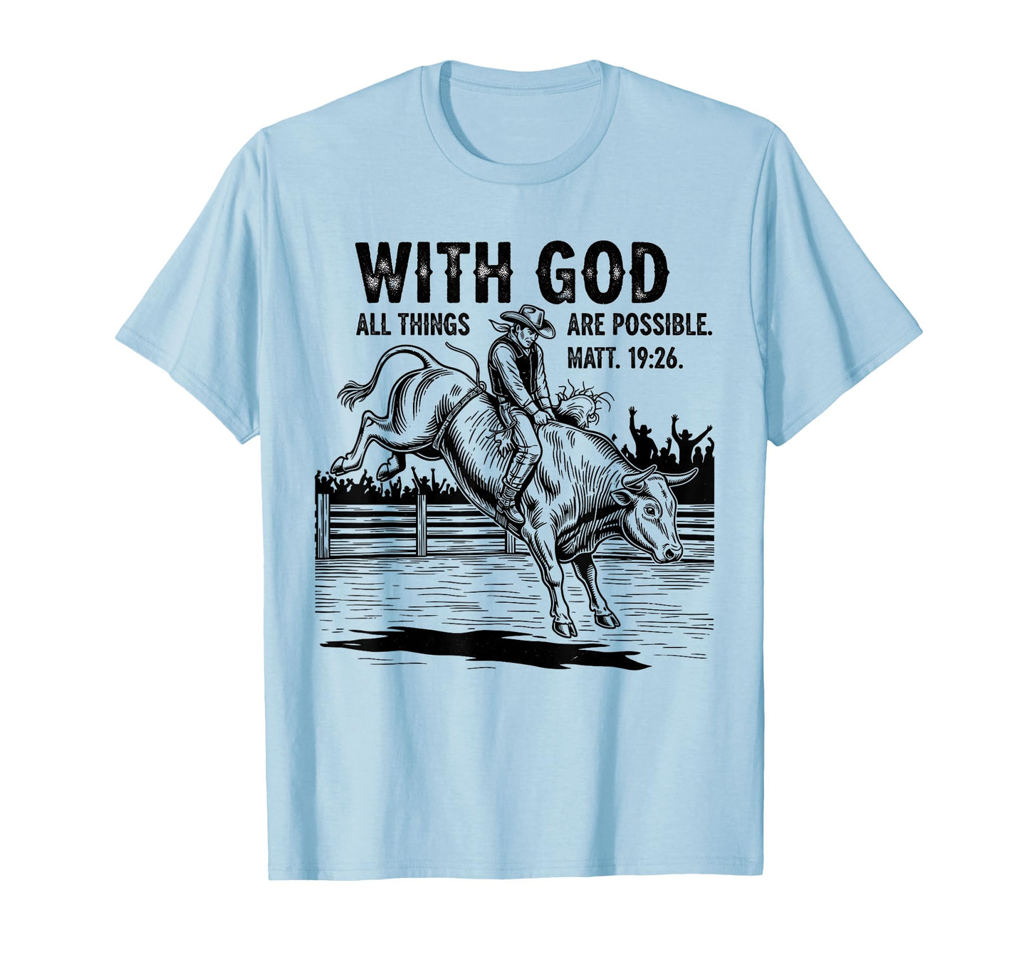 Cowboy Bible Scripture Verse Western Jesus for Mens Faith T-Shirt