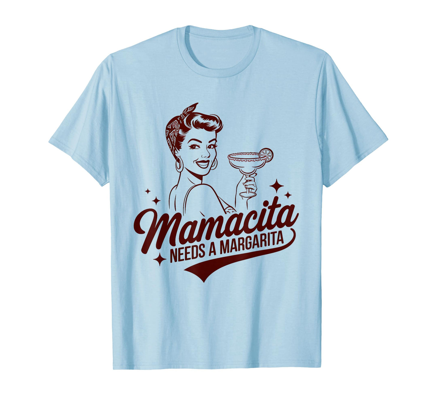 Mamacita Needs A Margarita Funny Drinking Quote for Women T-Shirt