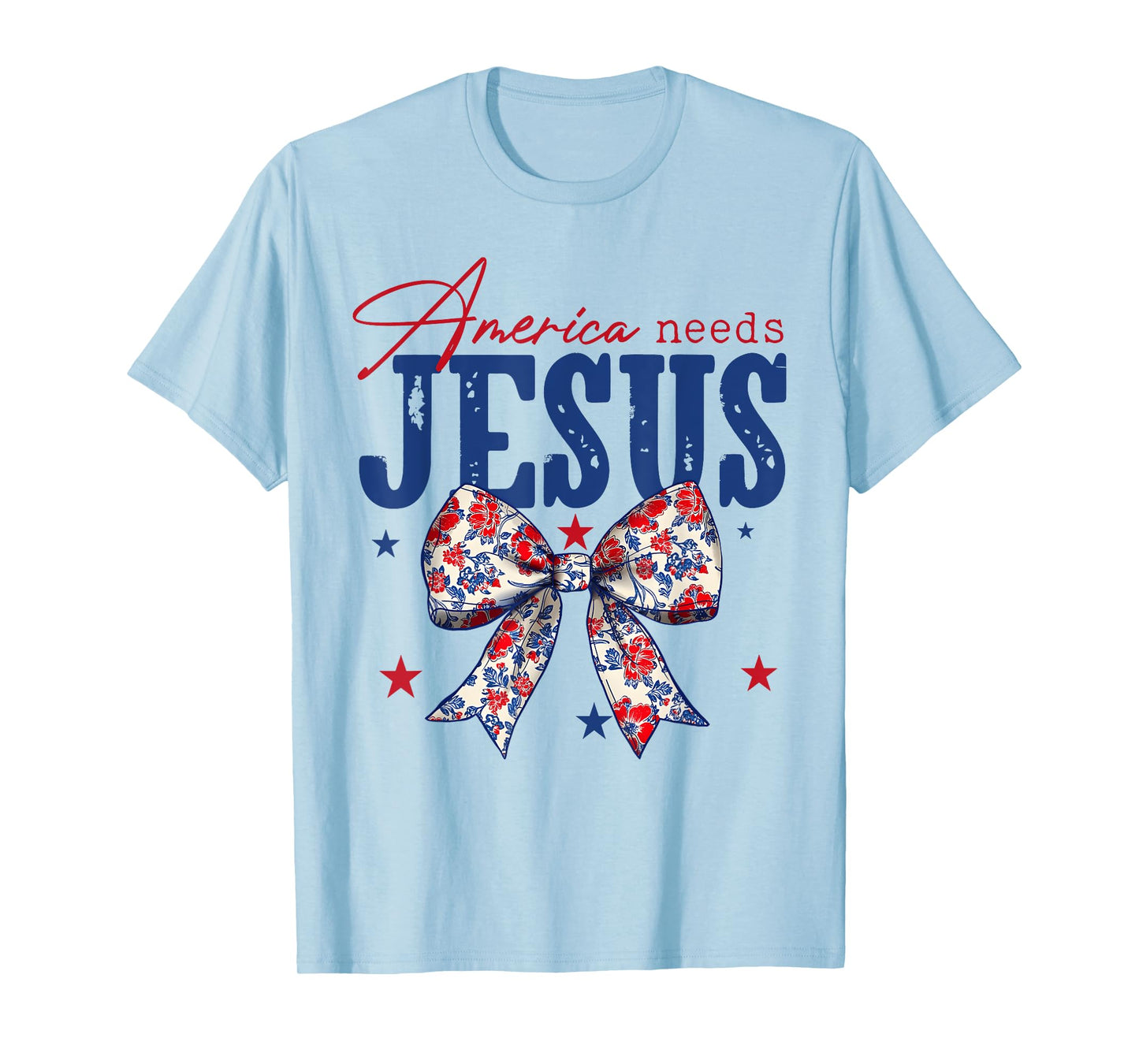 America Needs Jesus Coquette Bow Patriotic American Flag T-Shirt