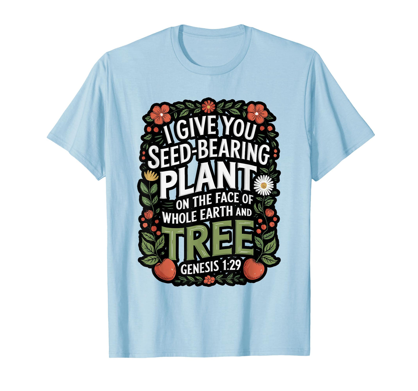Genesis 1:29 Plant Based Diet Vegan Bible Verse T-Shirt