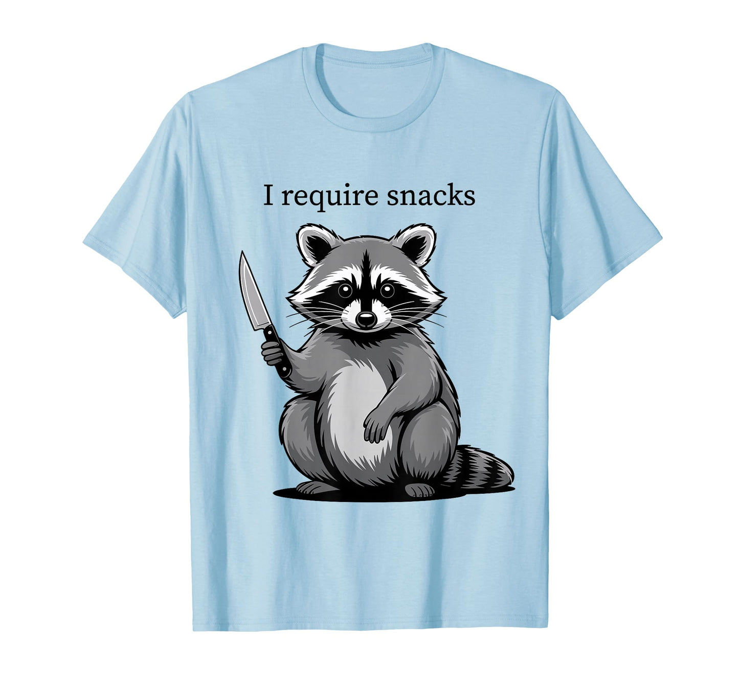 Funny Raccoon Cute Animal Humor I Require Snacks T-Shirt