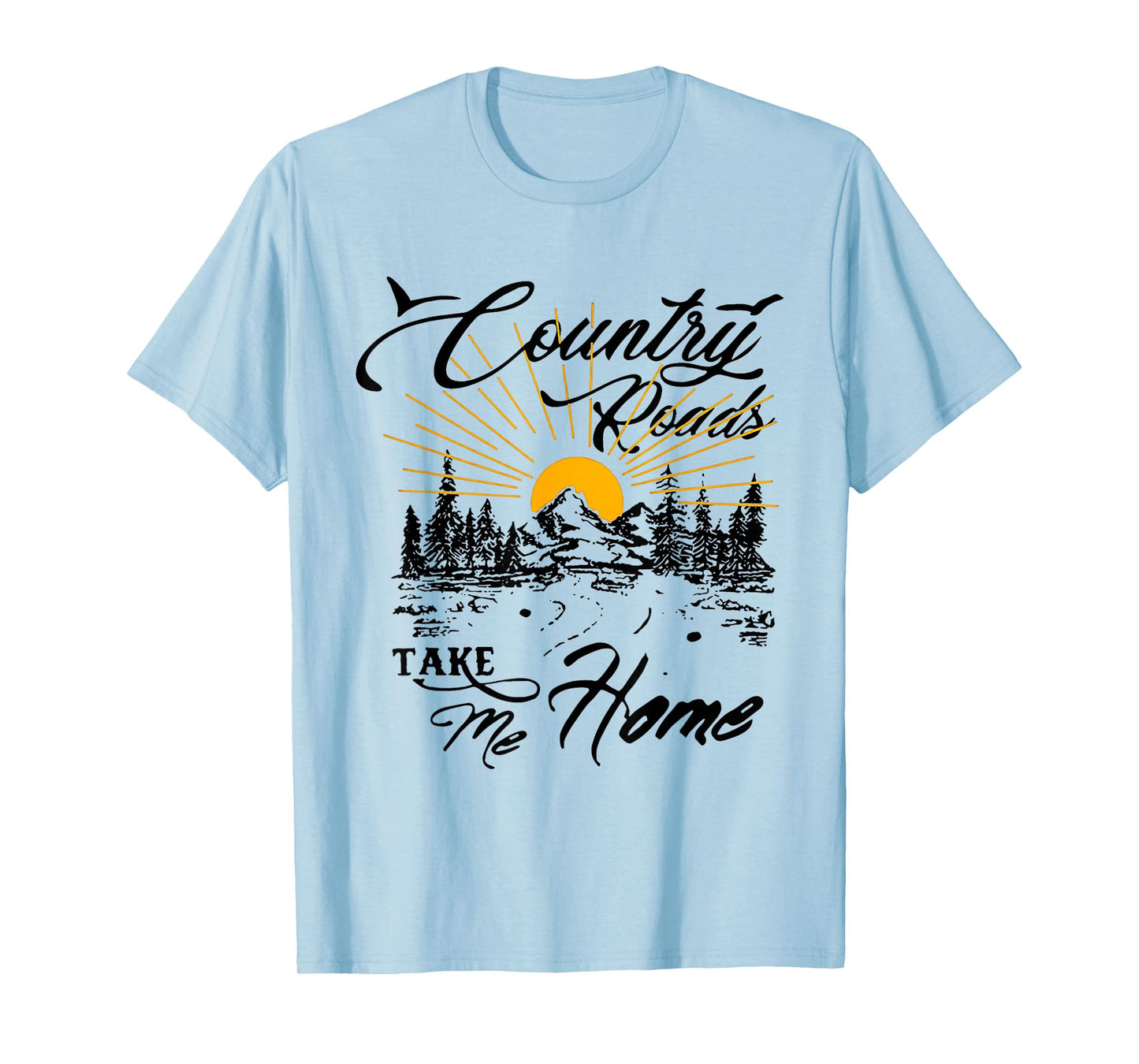 Retro Vintage Sunshine Country Roads Take Me Home Quote T-Shirt