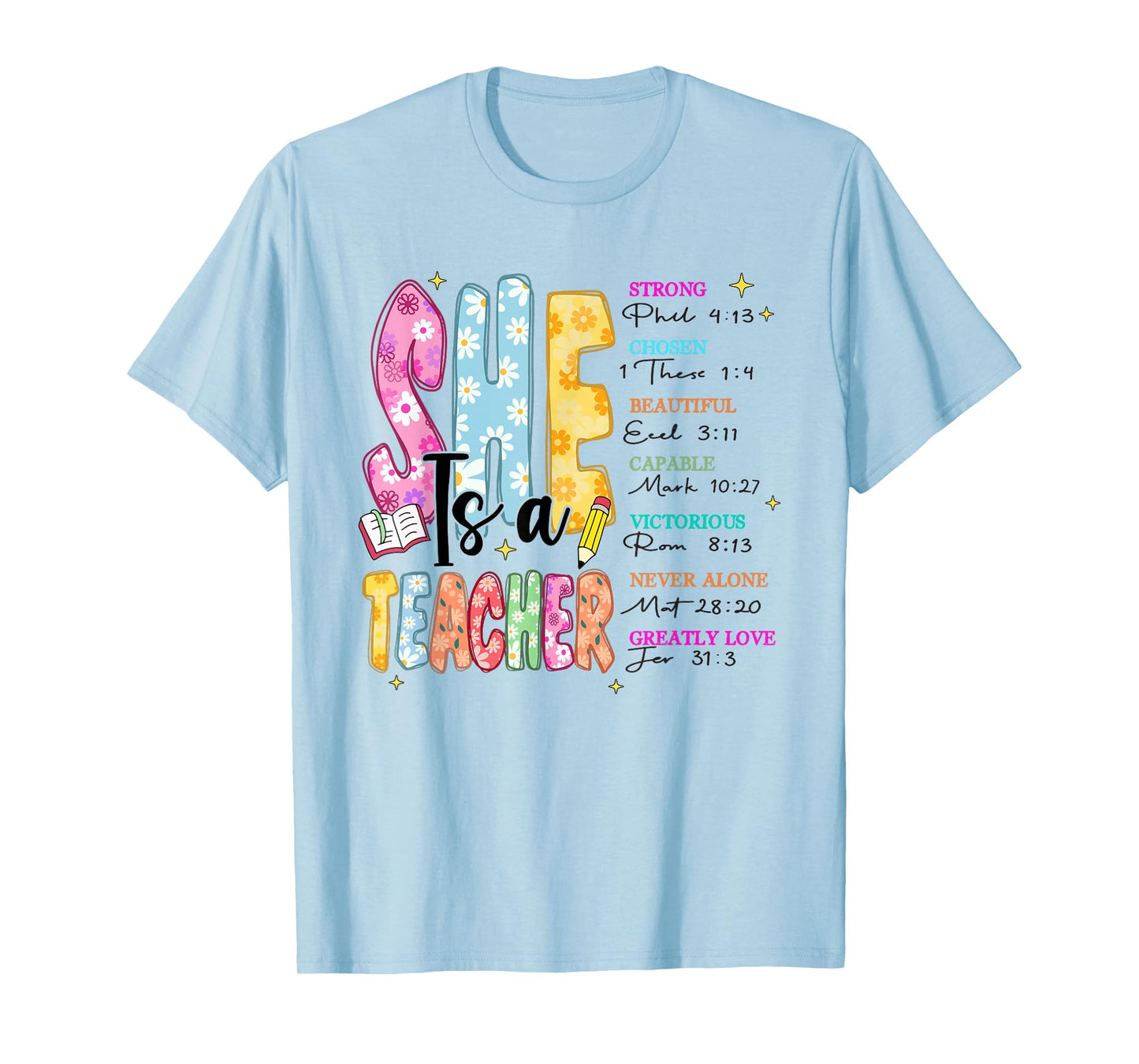 Women Bible Verse Christian Teacher God Says Back To School T-Shirt