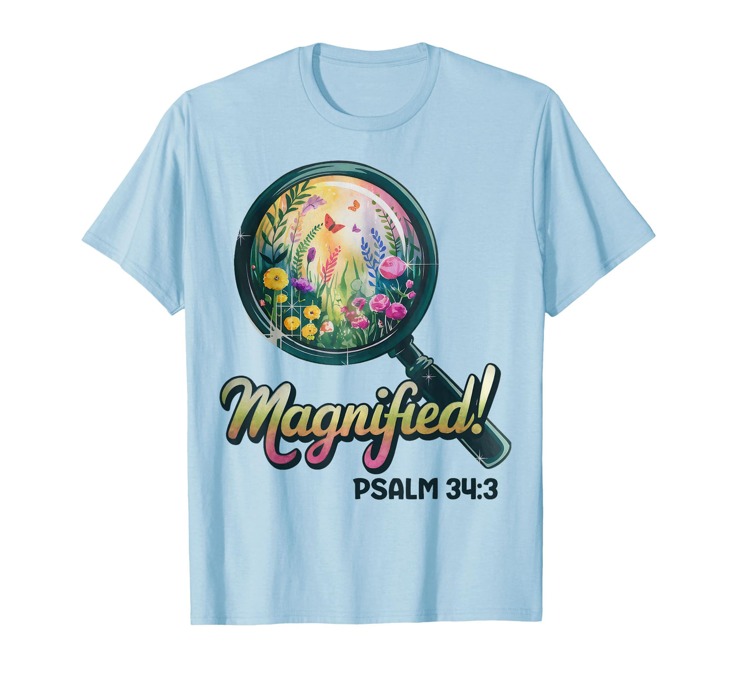 Magnified Psalm 34:3 VBS 2025 Bible School Christian T-Shirt
