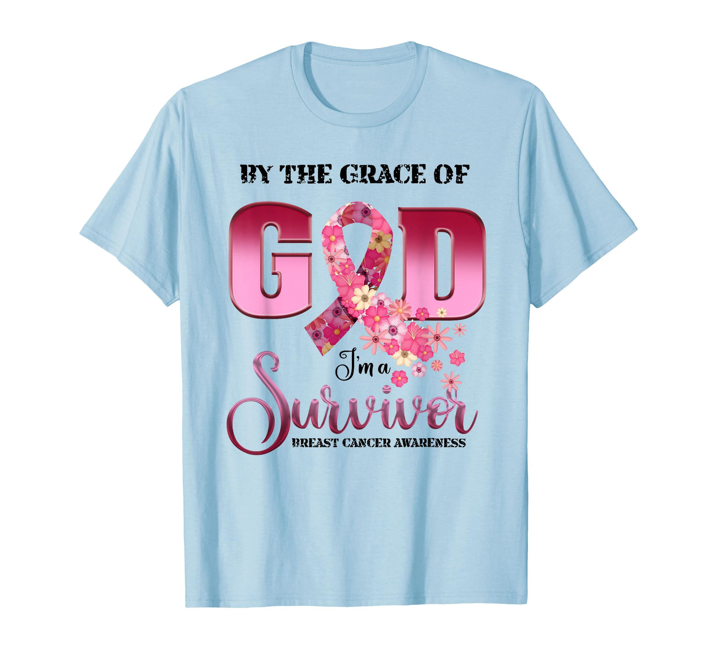 by The Grace of.God I'm A Survivor Breast Cancer Outfit T-Shirt
