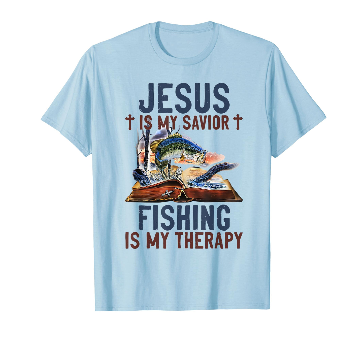 Jesus is my savior fishing is my therapy T-Shirt