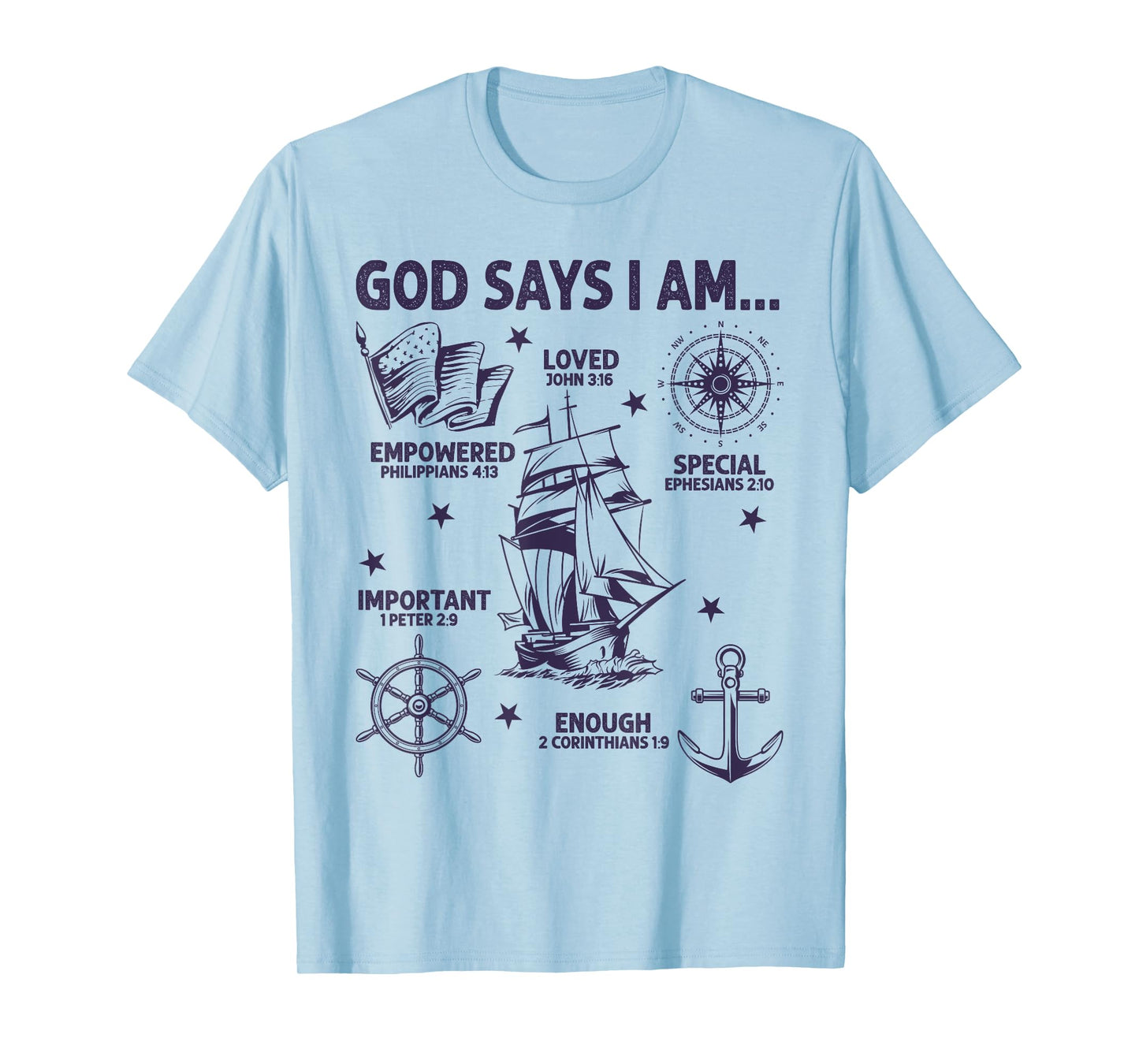 God Says I Am Columbus Day Lover Men Women Christian T-Shirt