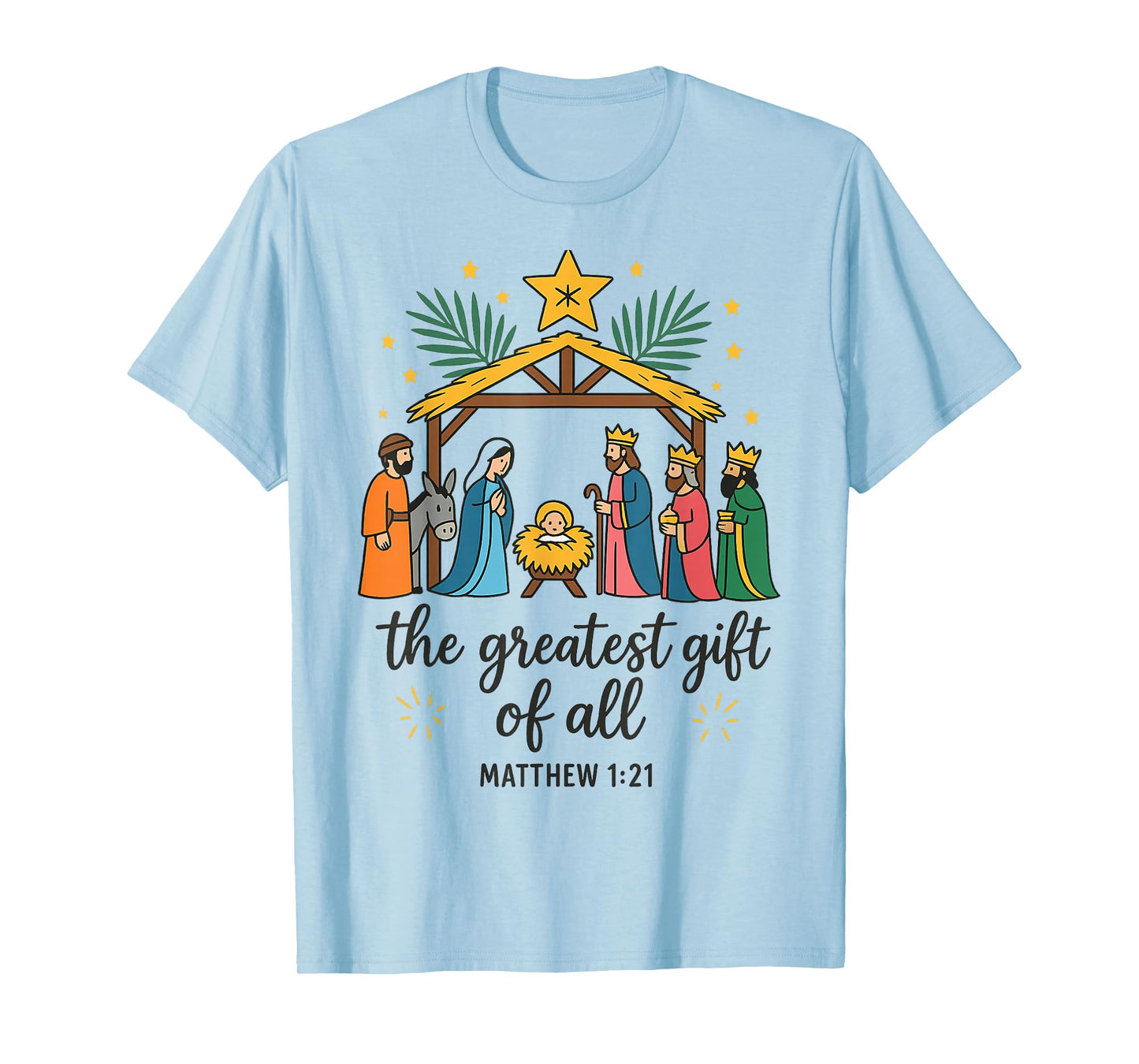 The Greatest Gift for All Christmas Nativity Jesus Christian T-Shirt