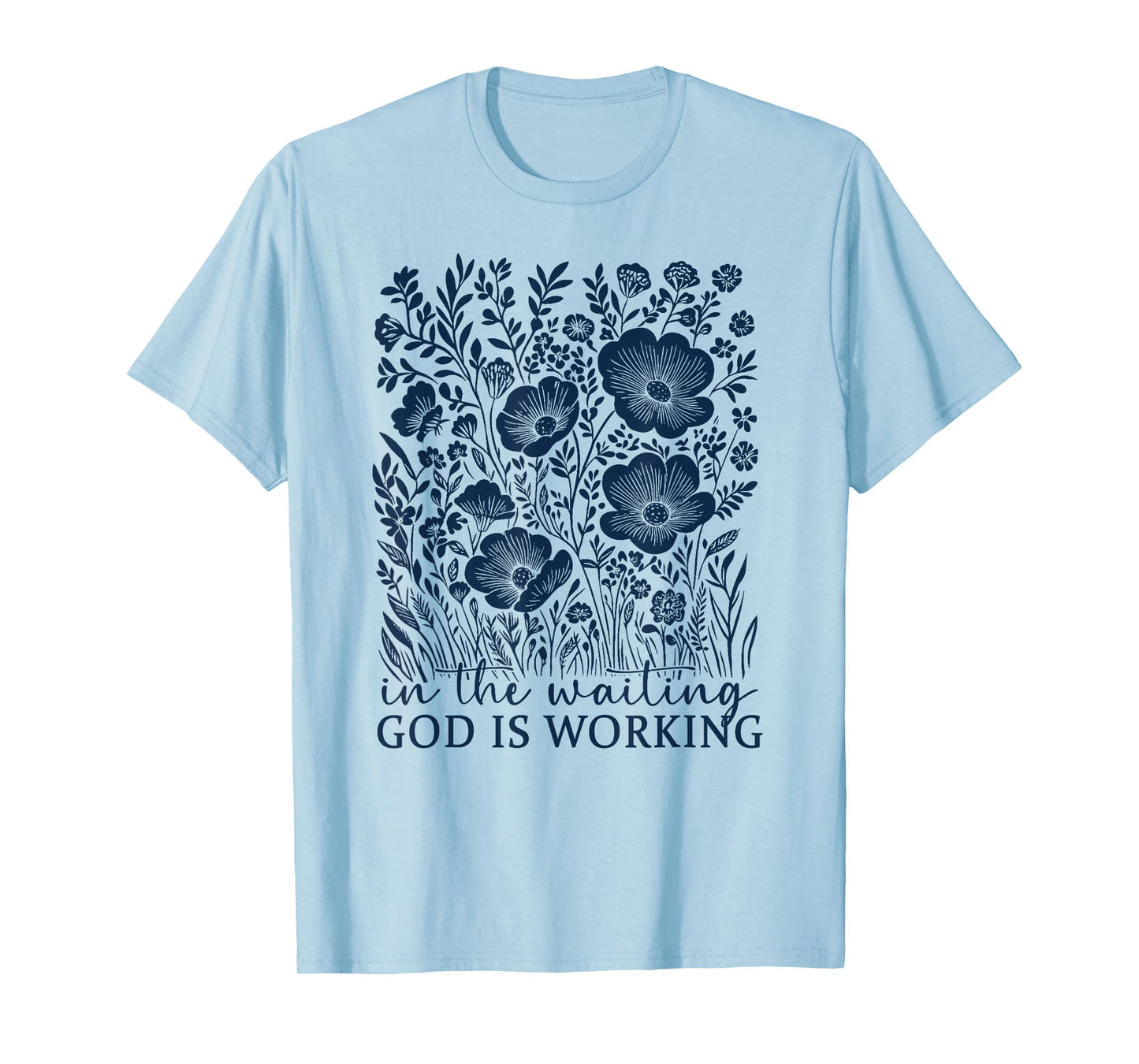 in The Waiting God is Working Vintage Floral Christian Women T-Shirt