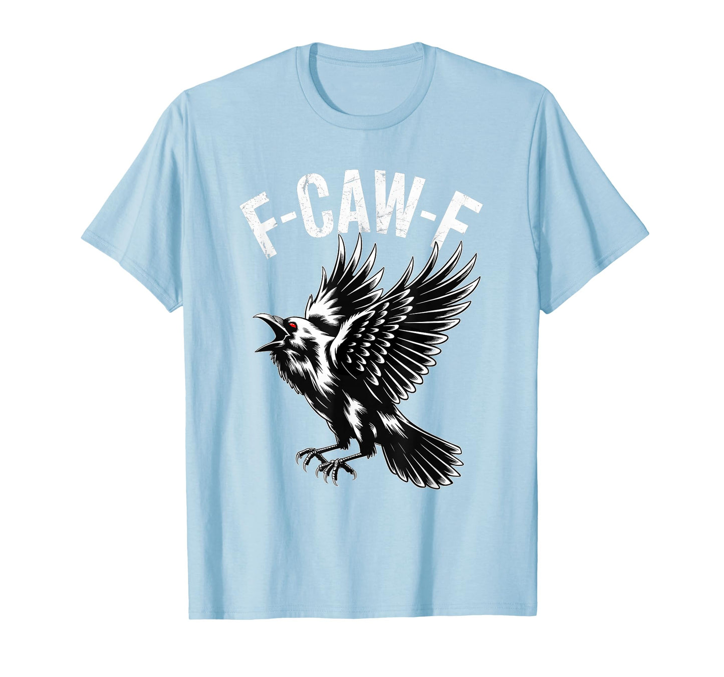 f-caw-f crow shirt womens T-Shirt