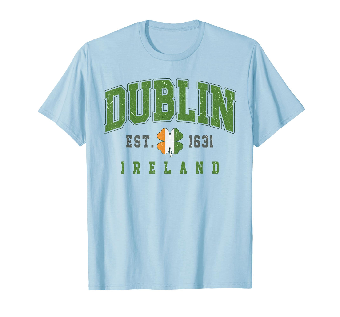 Dublin Ireland for St Patrick’s Day or Irish Travel T-Shirt - T-Shirt | Light Blue
