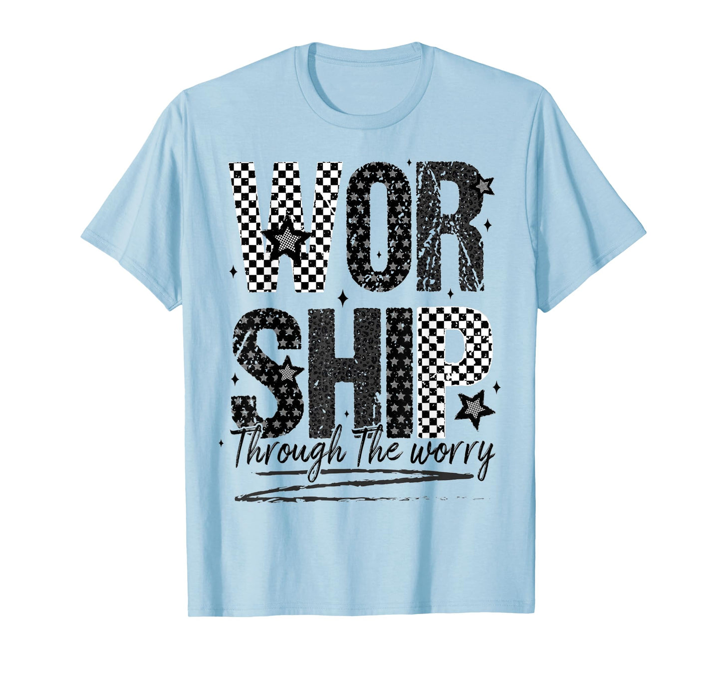 Worship Through The Worry Jesus Bible Verse Checkered T-Shirt