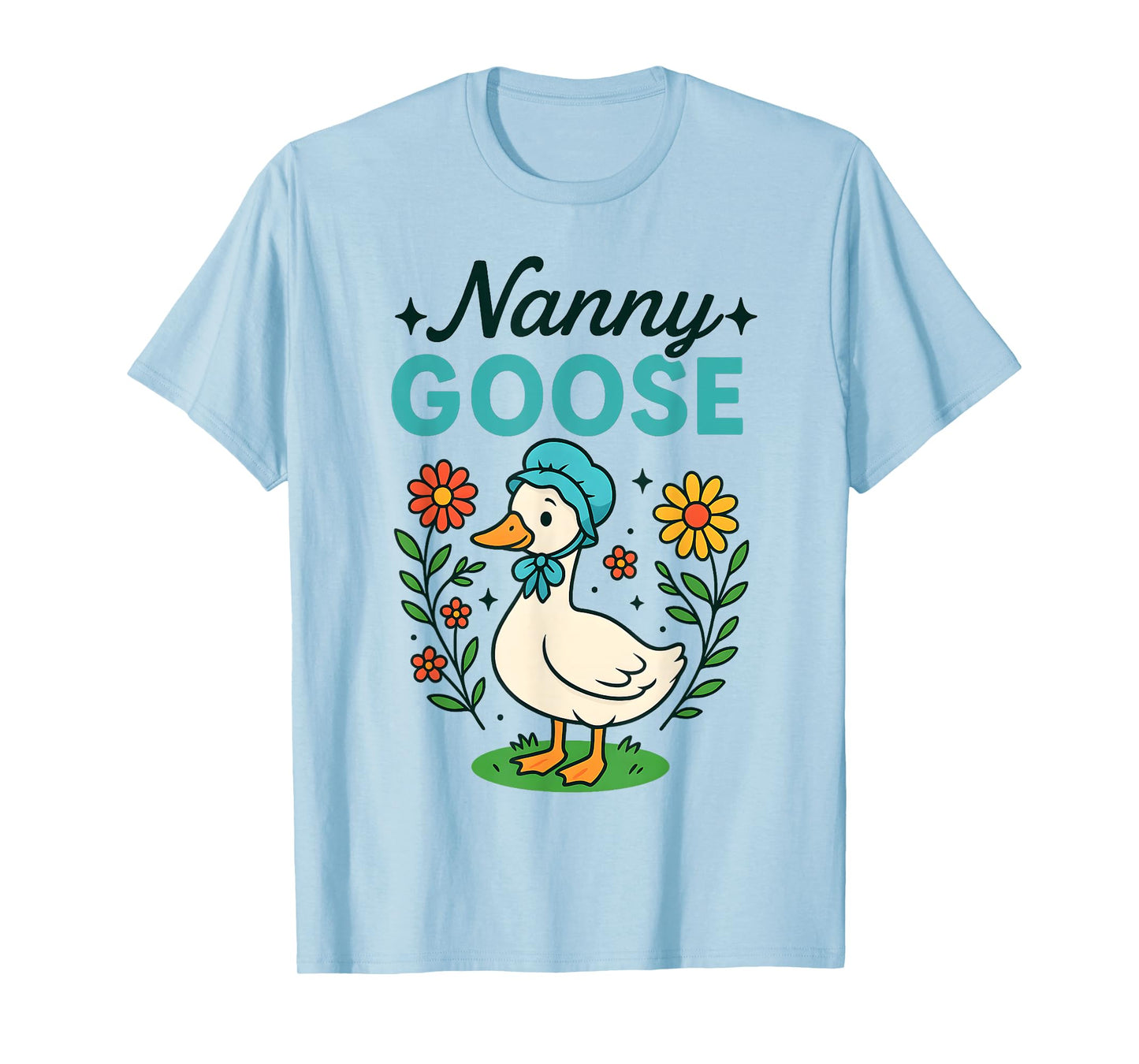Floral Nanny Goose Cute Silly Goose Mother's Day Womens T-Shirt