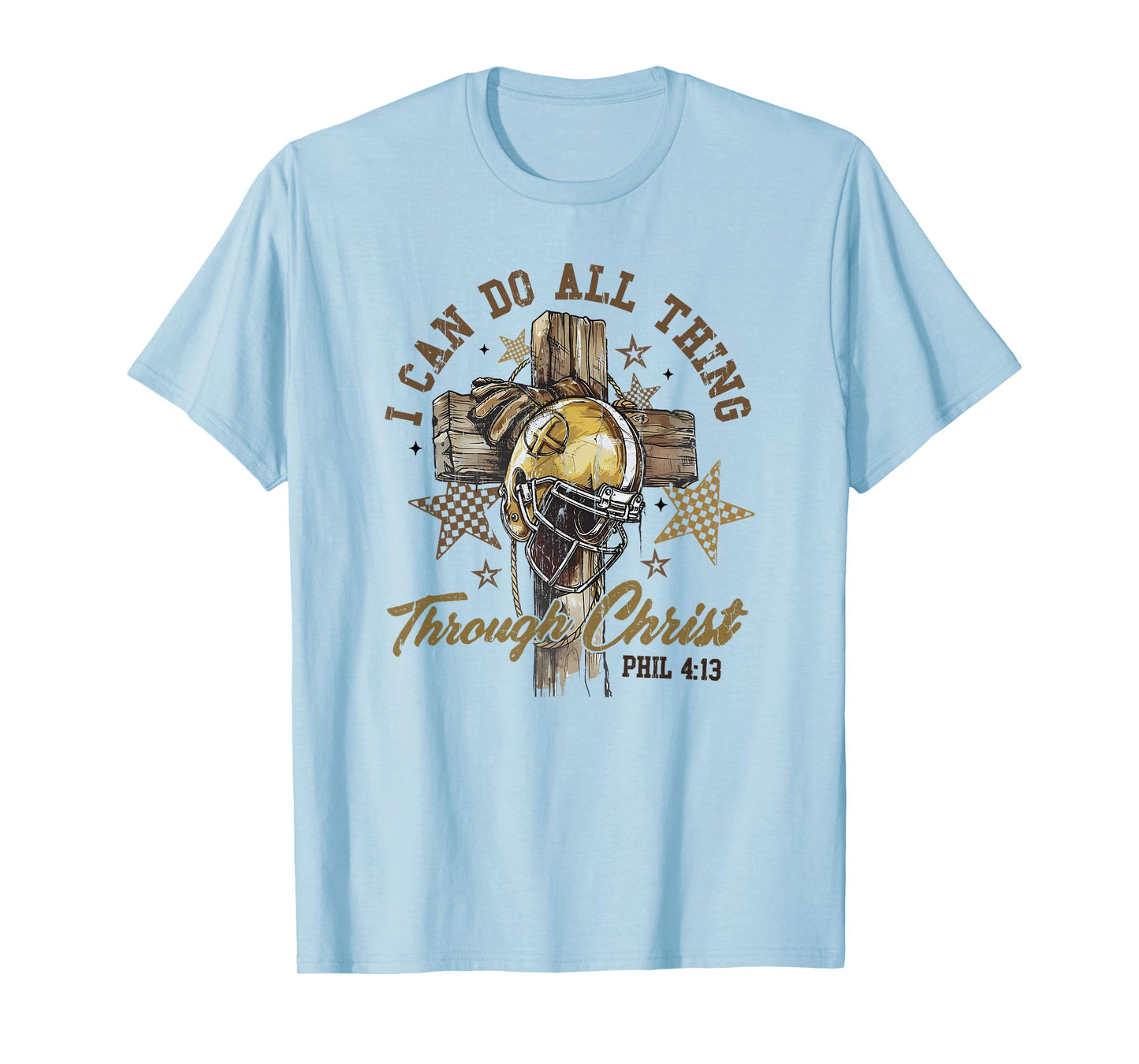 I Can Do All Things Through Christ, Fall Football T-Shirt