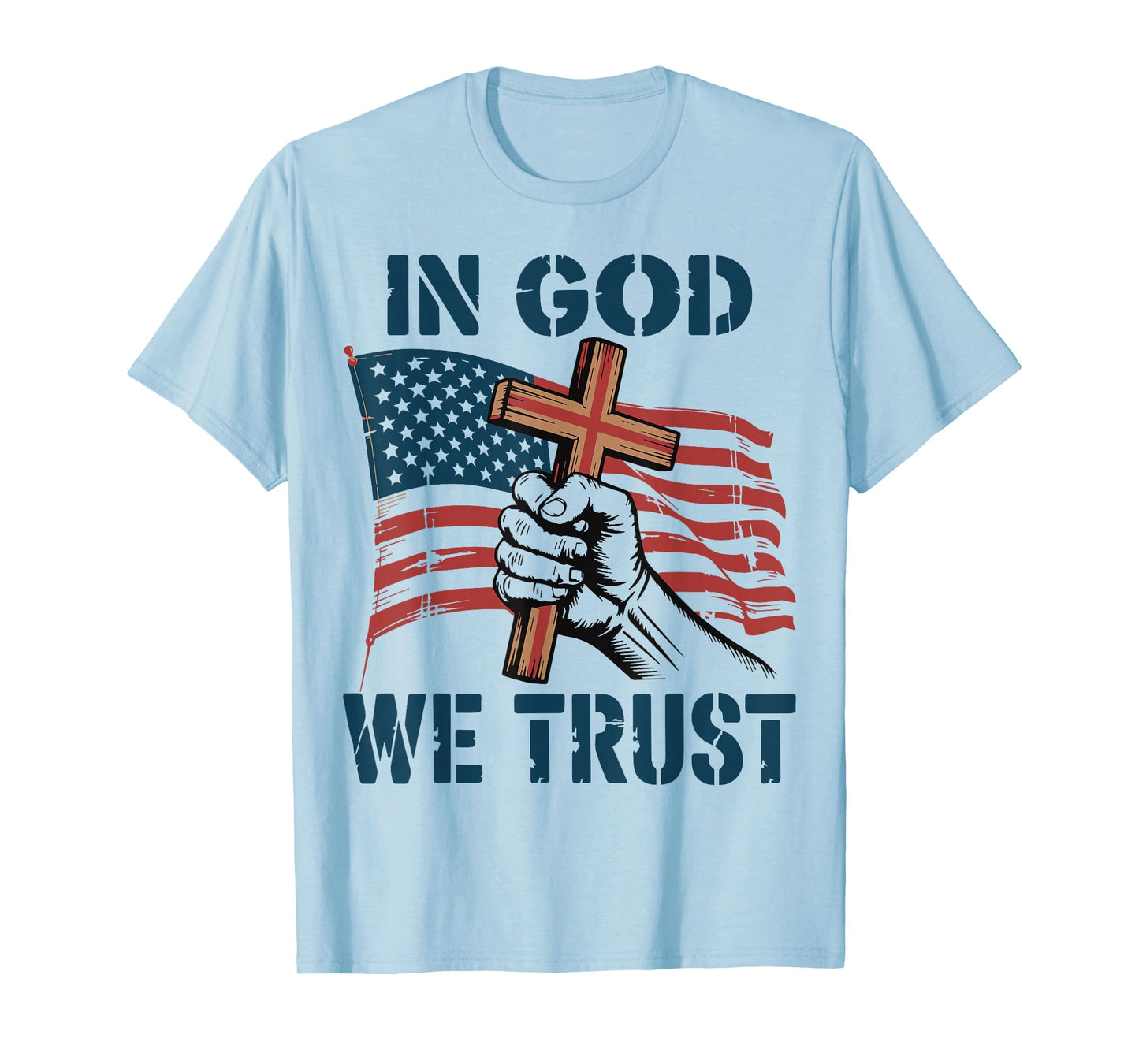 Mens in God We Trust American Flag Christian Patriotic Cross T-Shirt