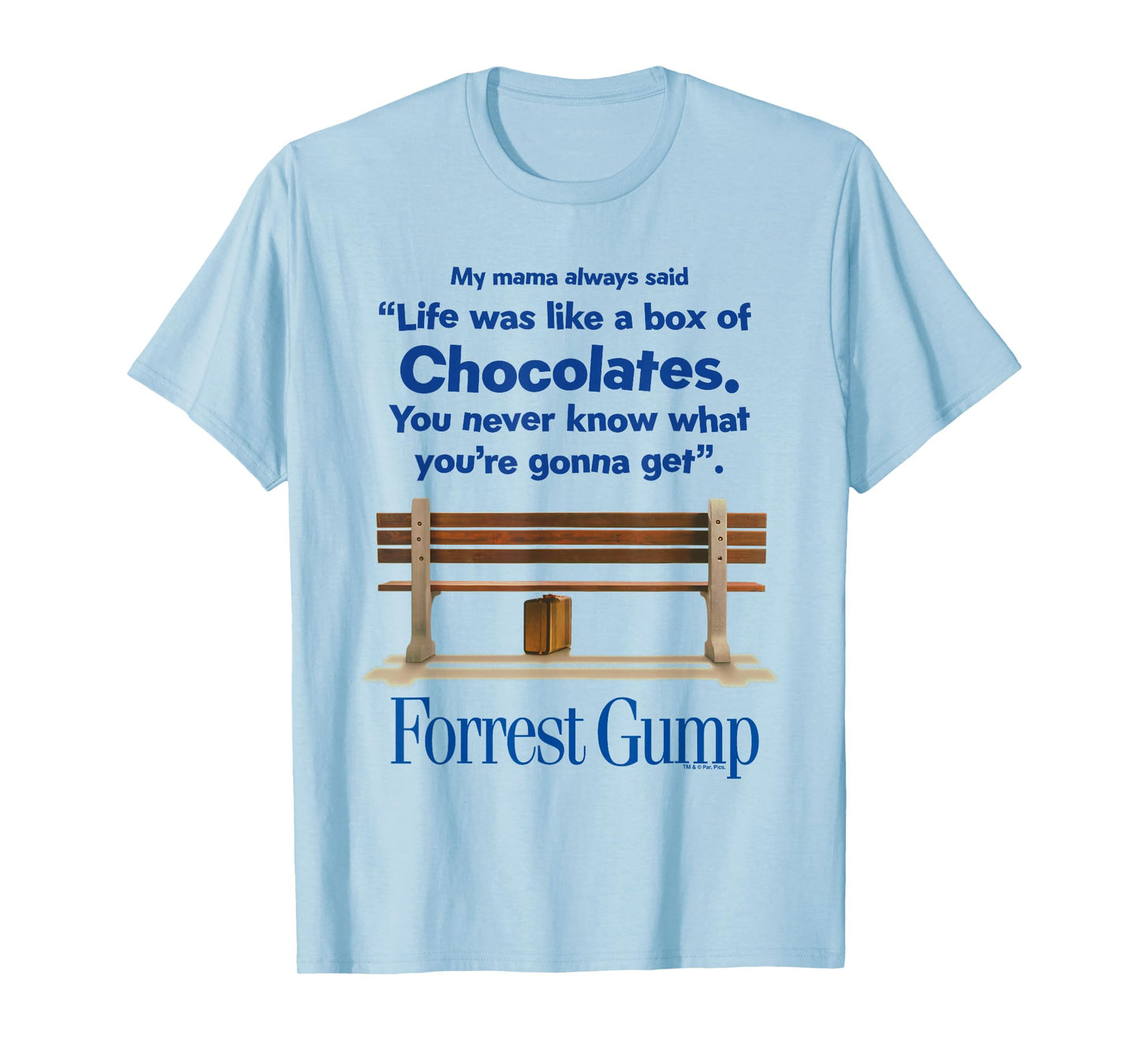 Forrest Gump Life Was Like A Box Of Chocolates Quote T-Shirt