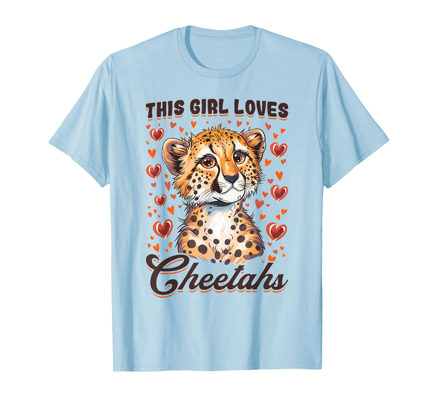 Funny Cheetah Animal This Girl Loves Cheetahs T-Shirt